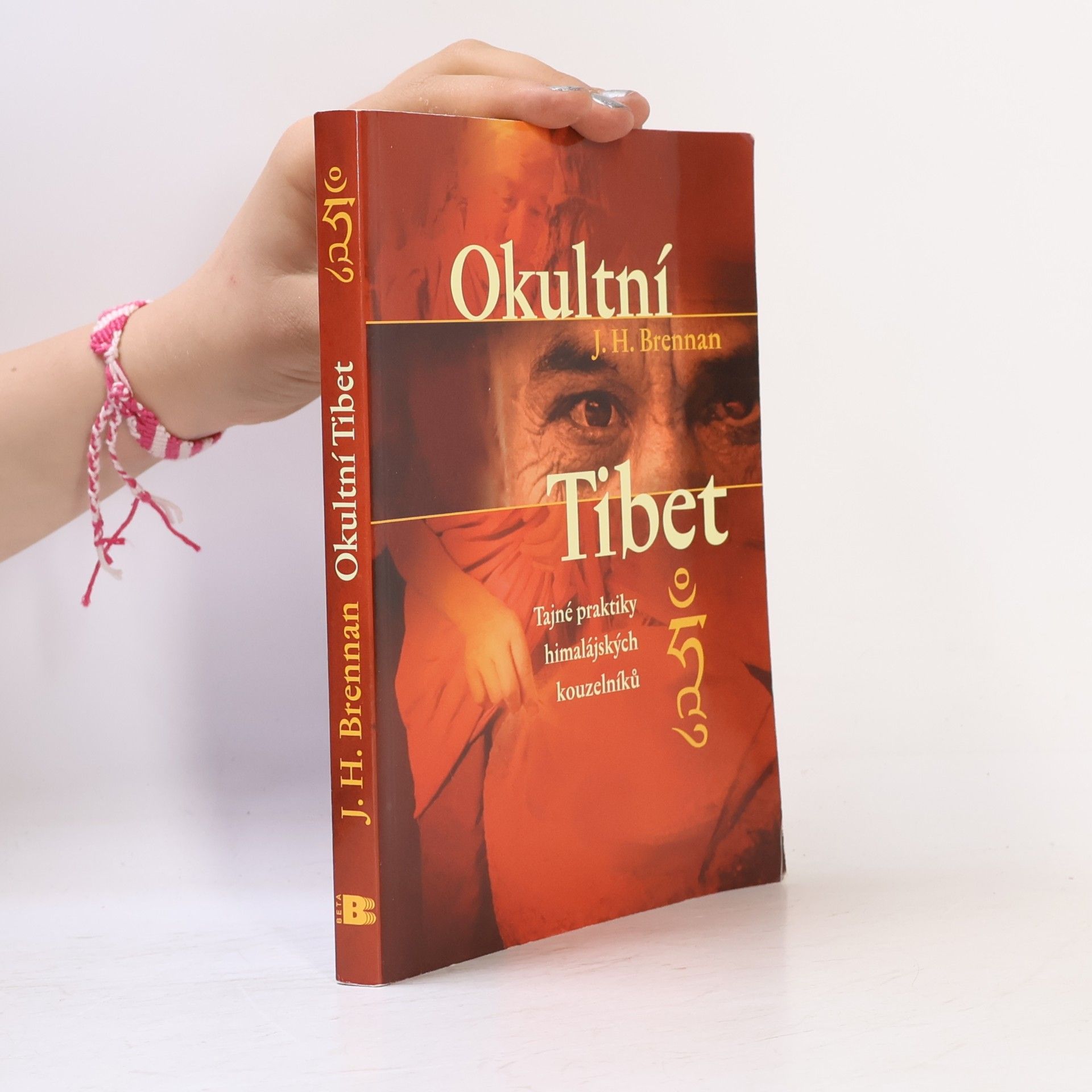 J H Brennan Okultní Tibet. Tajné praxe himalájské magie