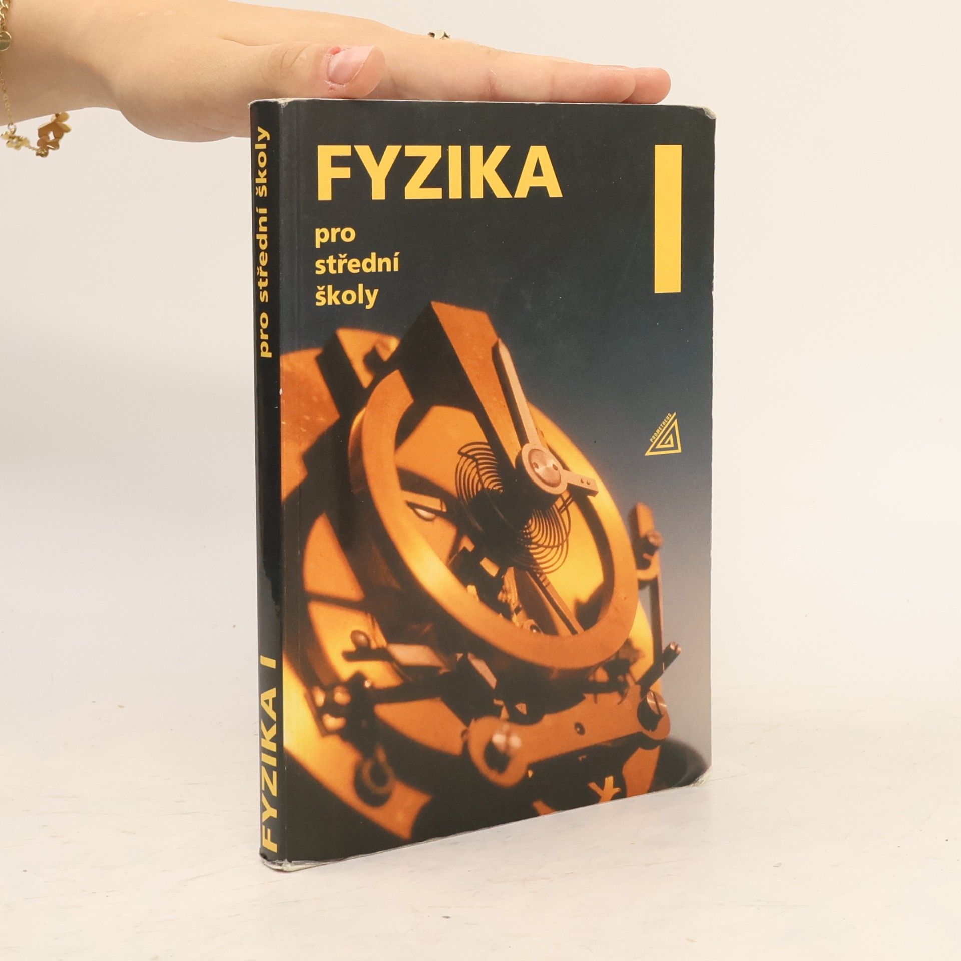 Radmila Hýblová Fyzika pro střední školy I