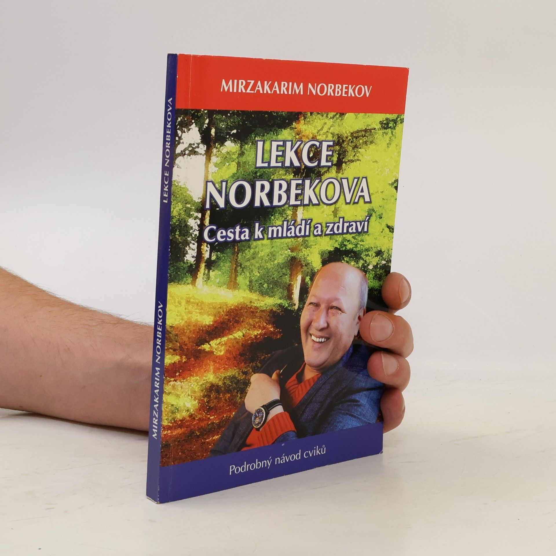 Lekce Norbekova : cesta k mládí a zdraví
