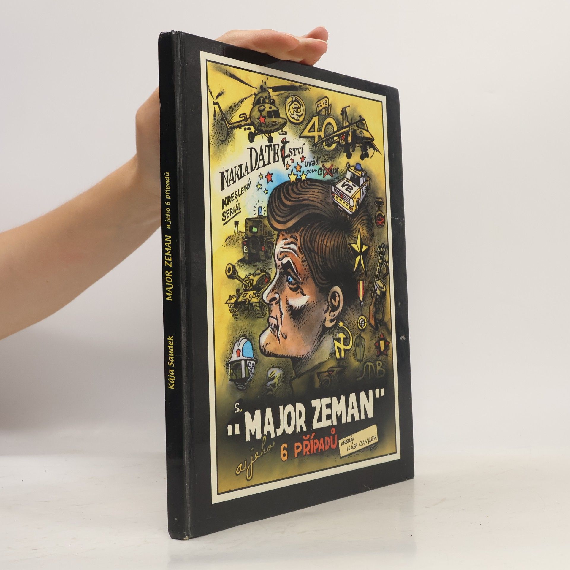 Kája Saudek Major Zeman a jeho 6 případů