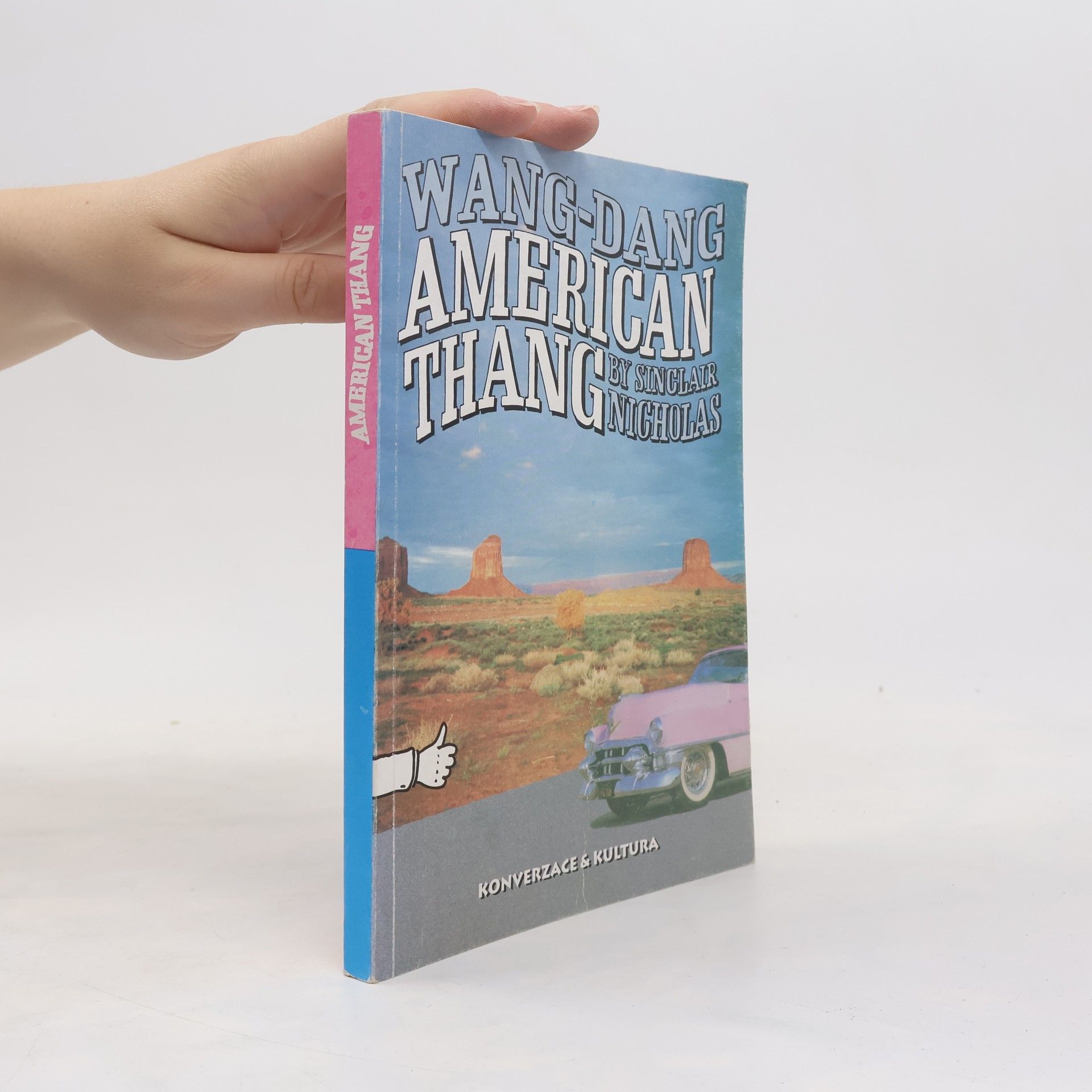 Sinclair Nicholas Wang-Dang American Thang