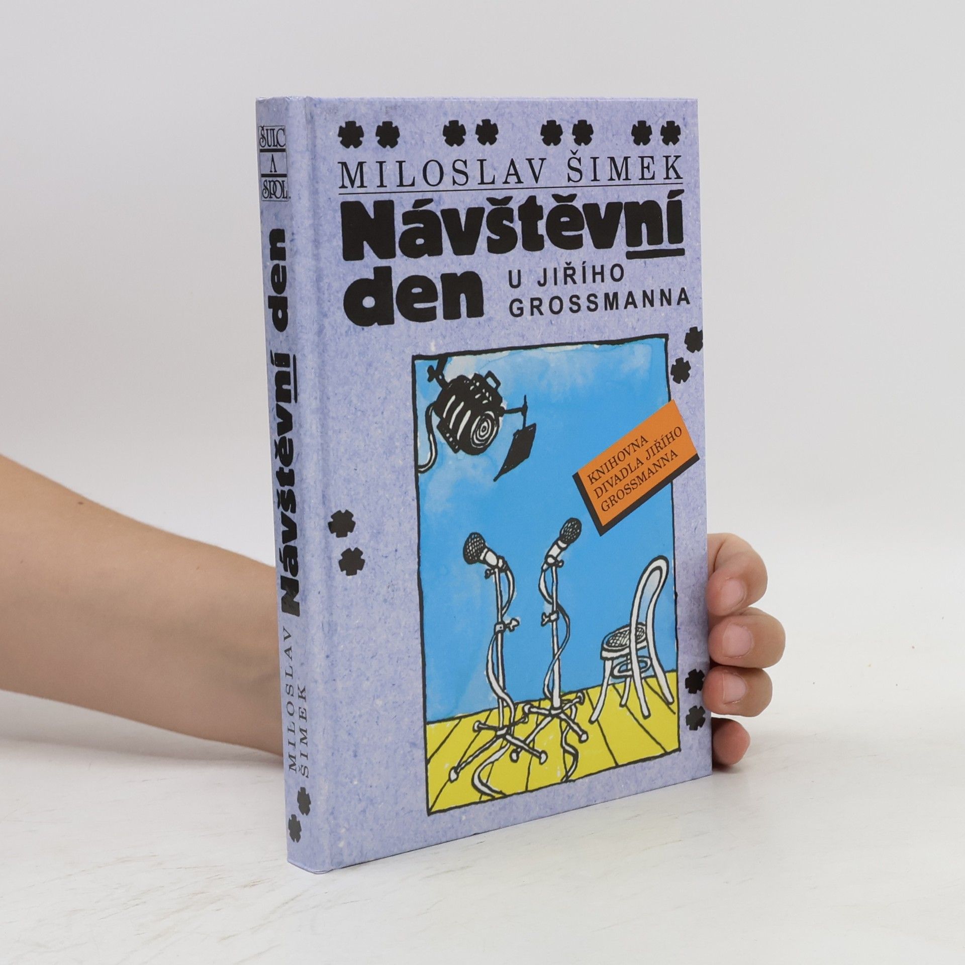 Miloslav Šimek Návštěvní den u Jiřího Grosmana