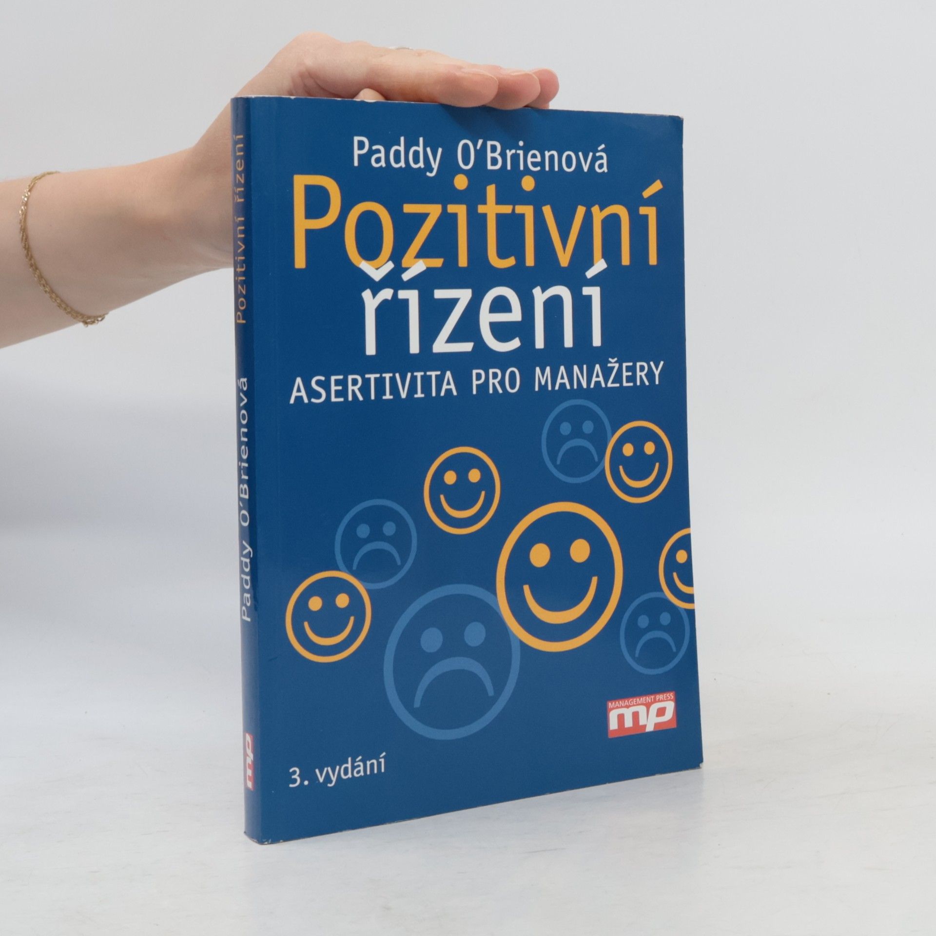 Paddy O'Brien Pozitivní řízení : asertivita pro manažery