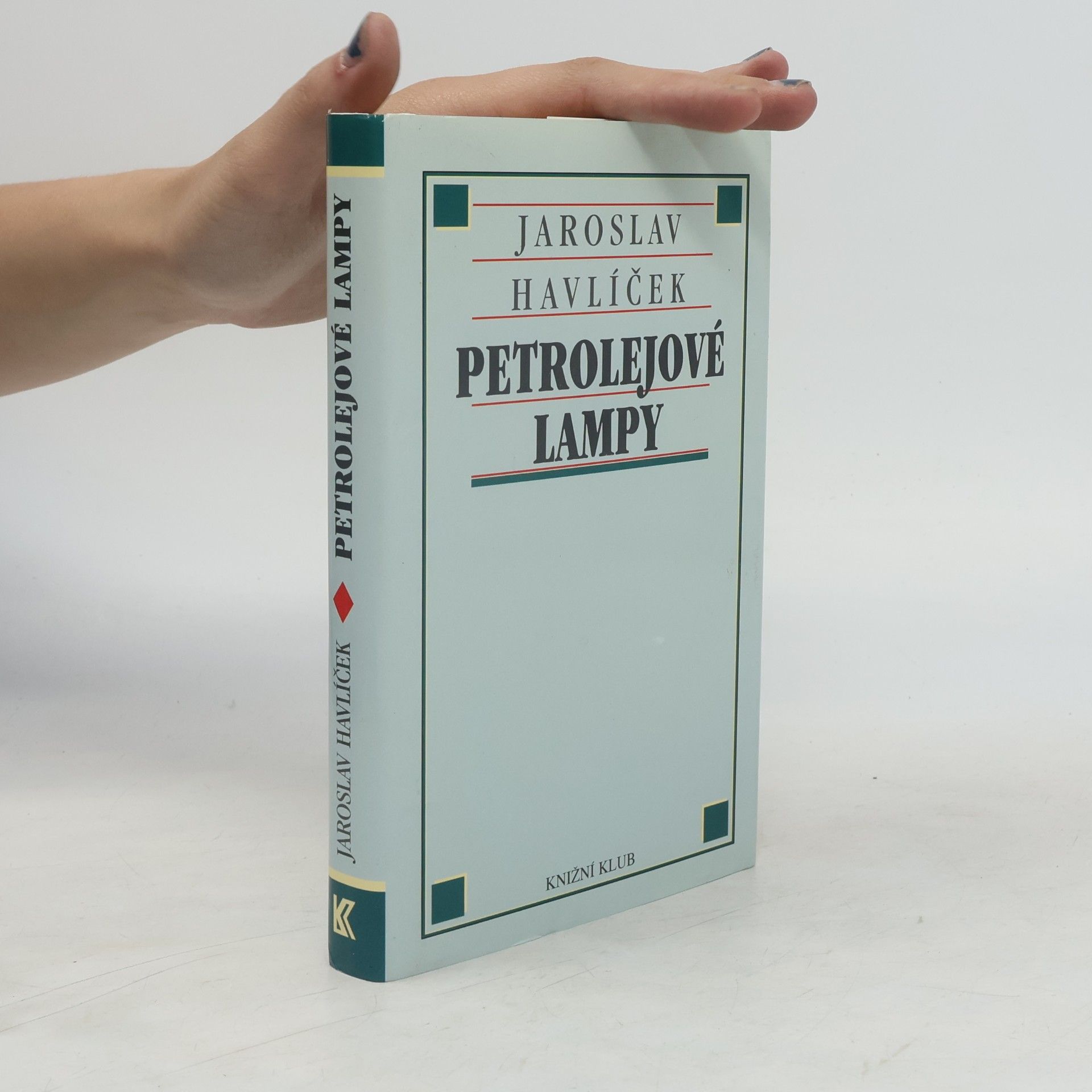 Jaroslav Havlíček Petrolejové lampy