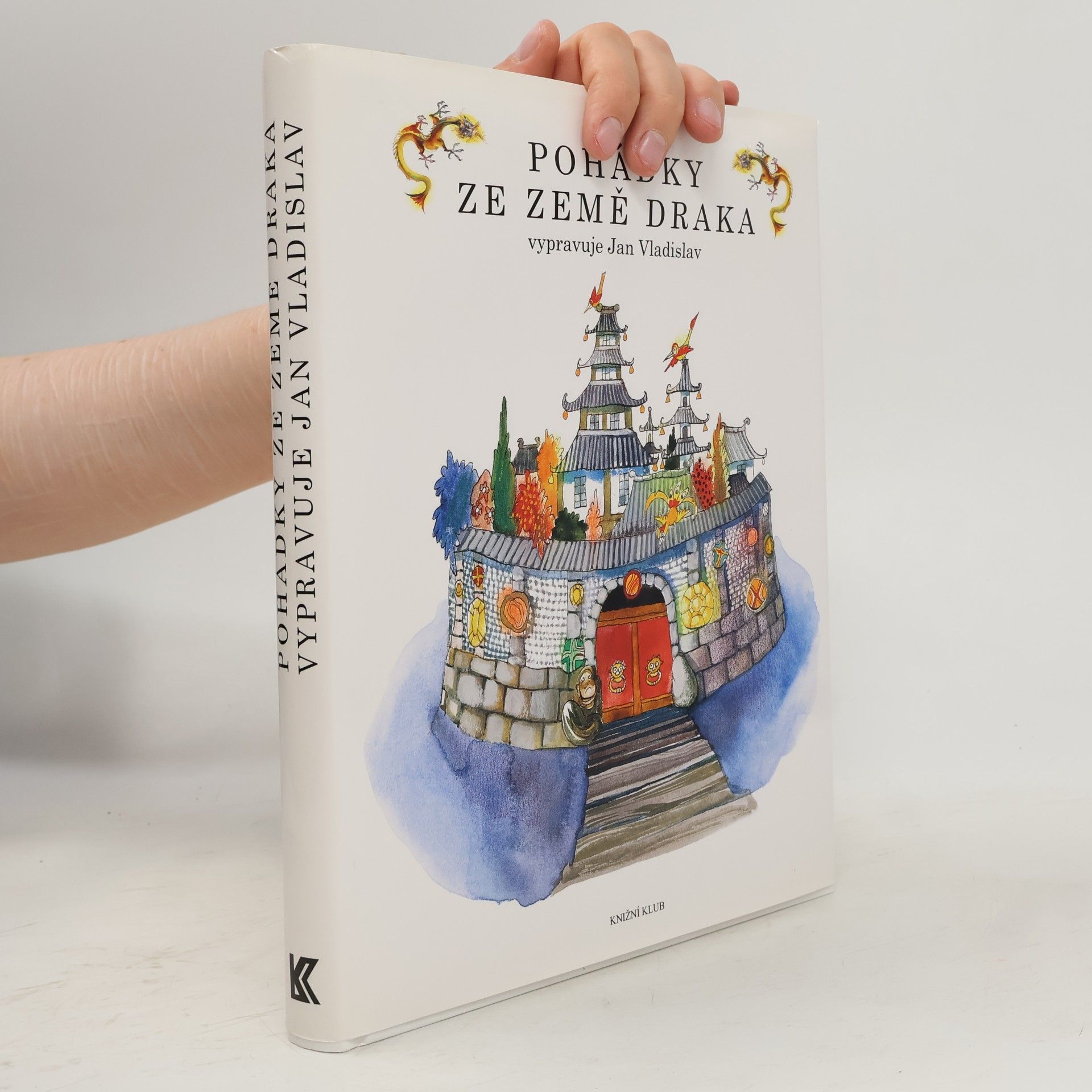 Jan Vladislav Pohádky ze Země draka