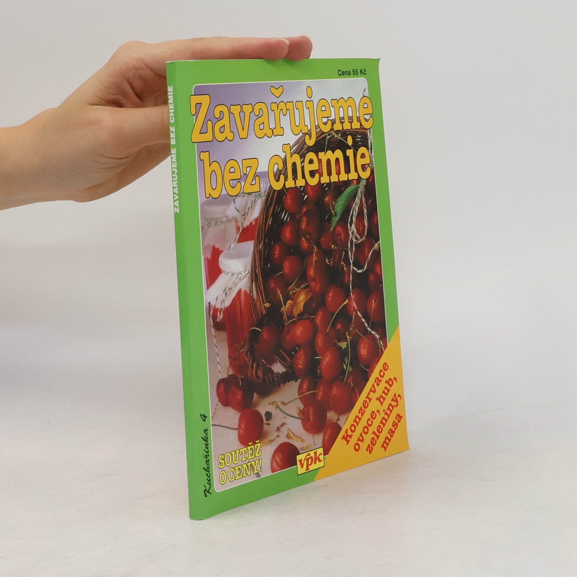Olga Drahotínská Zavařujeme bez chemie