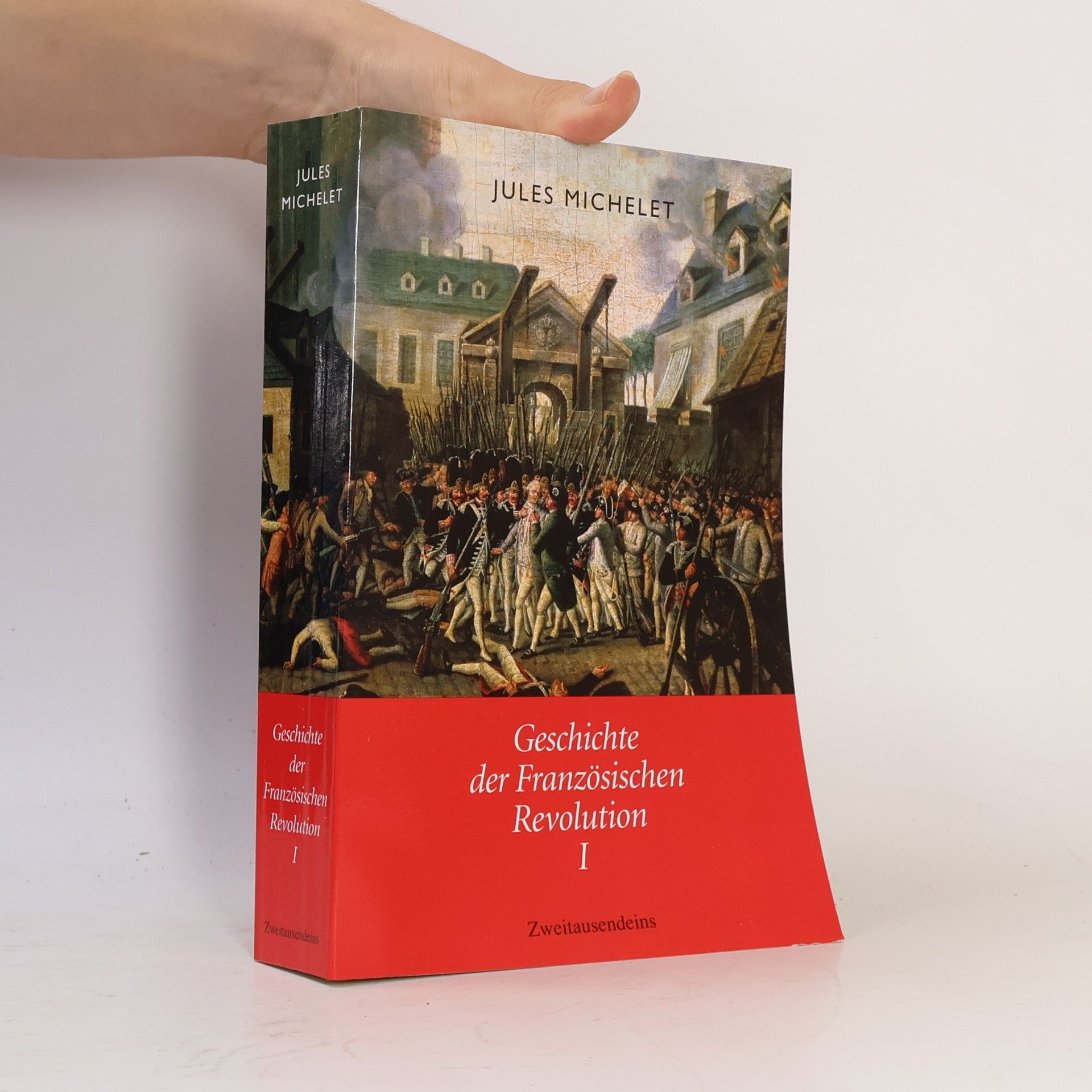 Jules Michelet Geschichte der Französischen Revolution