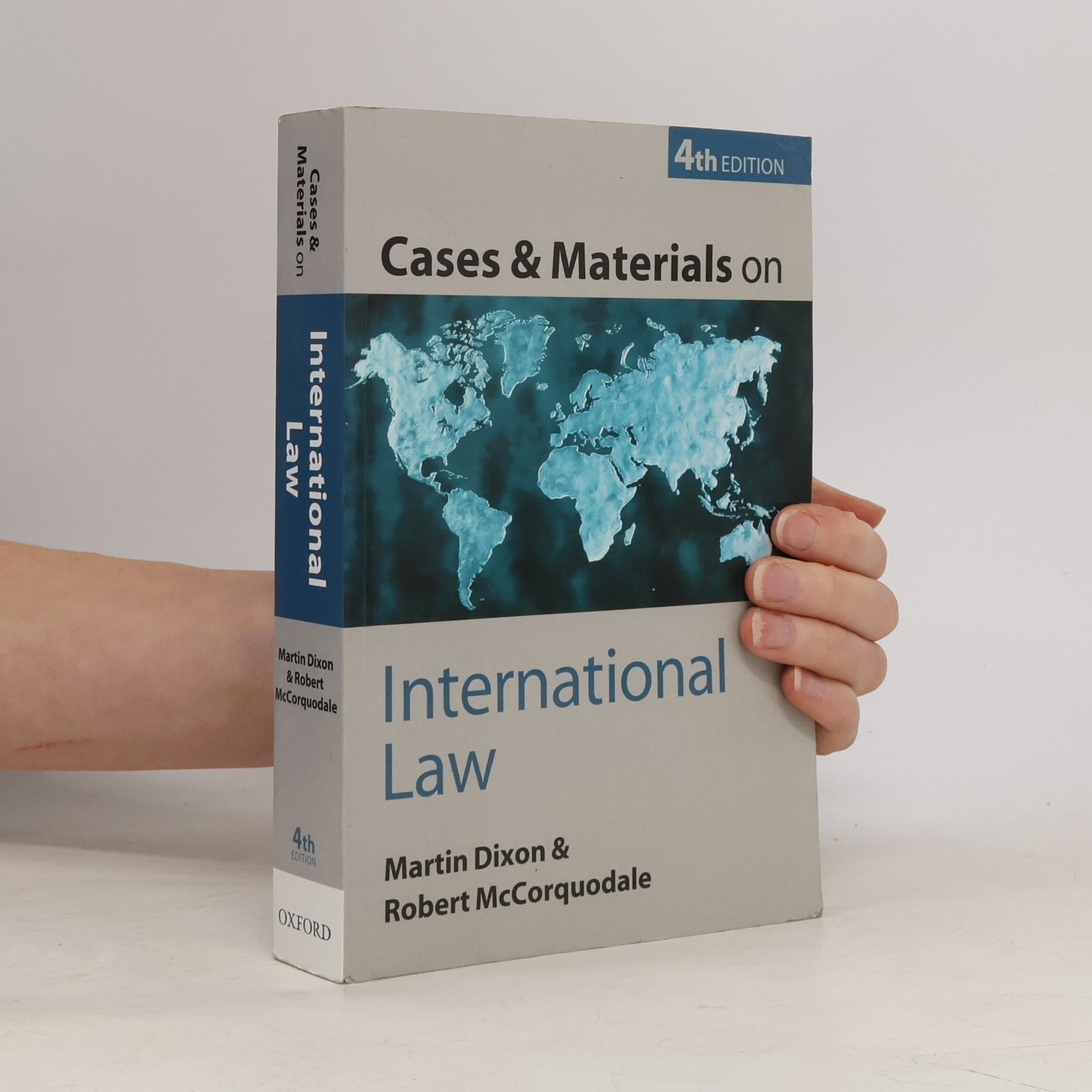 Robert McCorquodale Cases and materials on international law