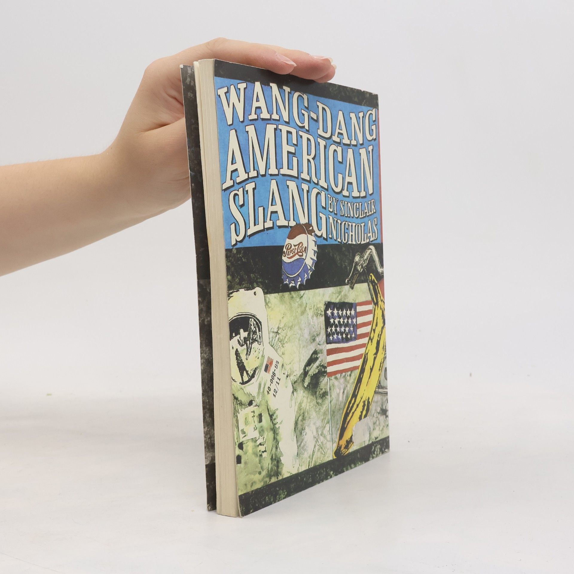 Sinclair Nicholas Wang-Dang American Slang. Wang-Dang Americký slang
