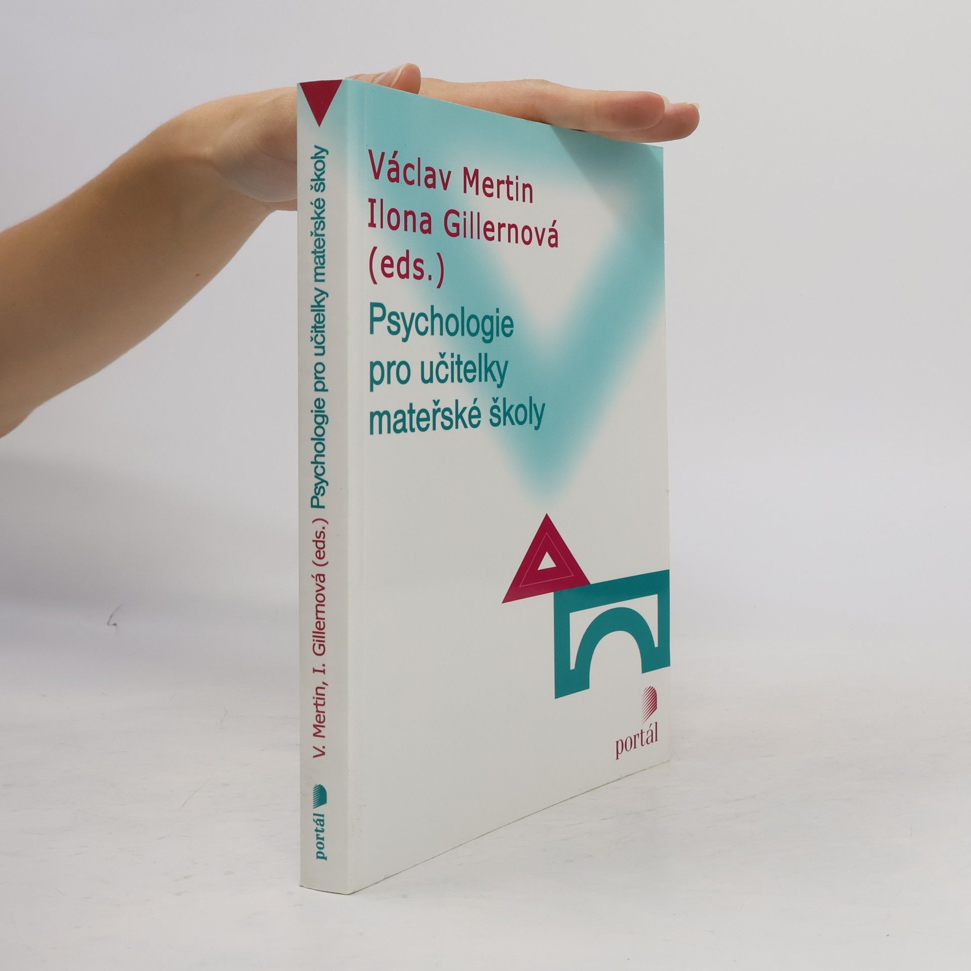 Ilona Gillernová Psychologie pro učitelky mateřské školy