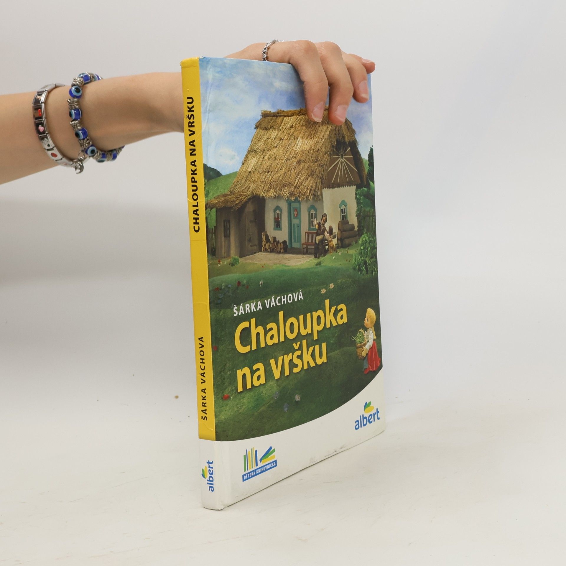 Šárka Váchová Chaloupka na vršku