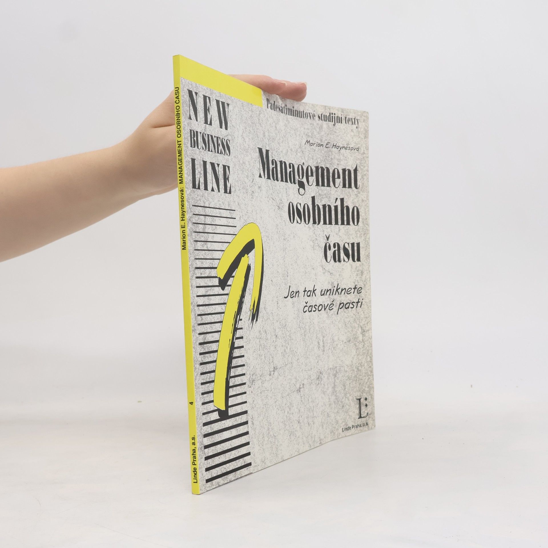Marion E. Haynes Management osobního času. Jen tak uniknete časové pasti