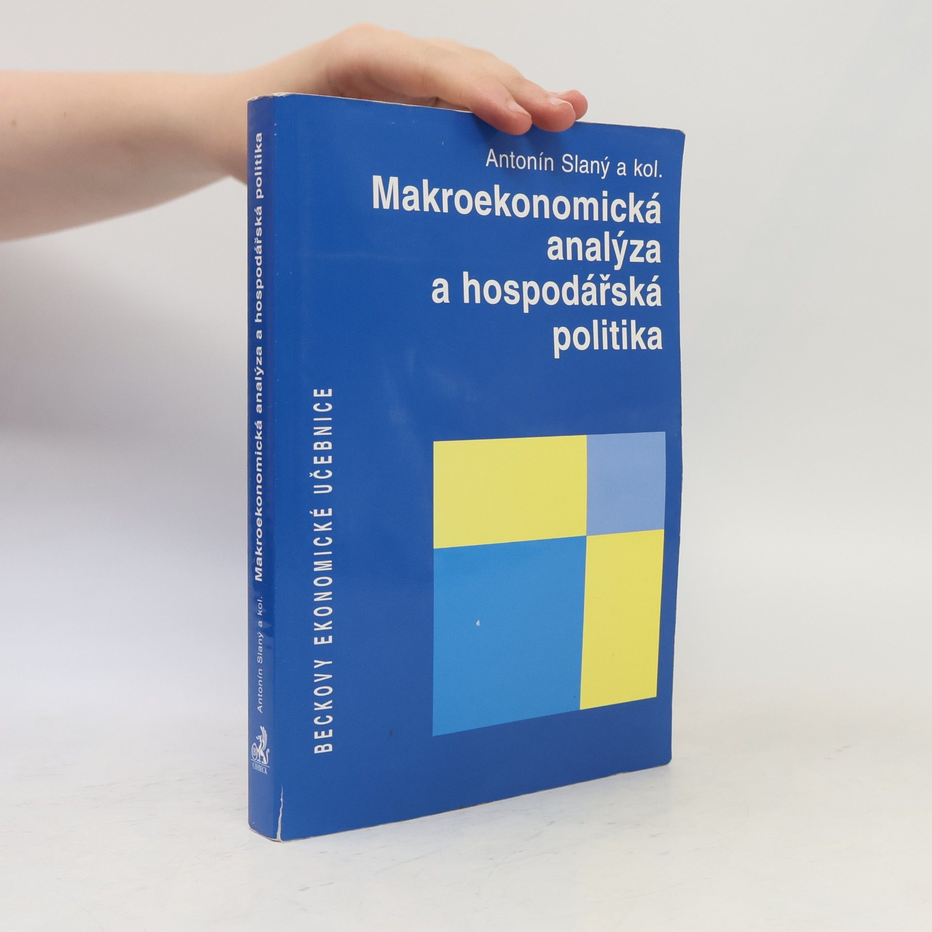 Antonín Slaný Makroekonomická analýza a hospodářská politika