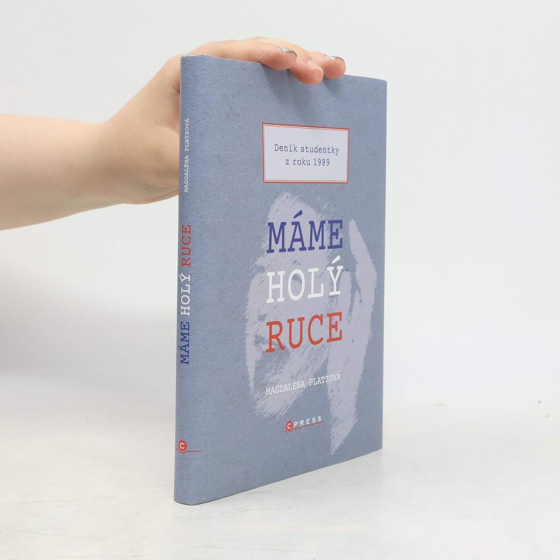 Magdaléna Platzová Máme holý ruce