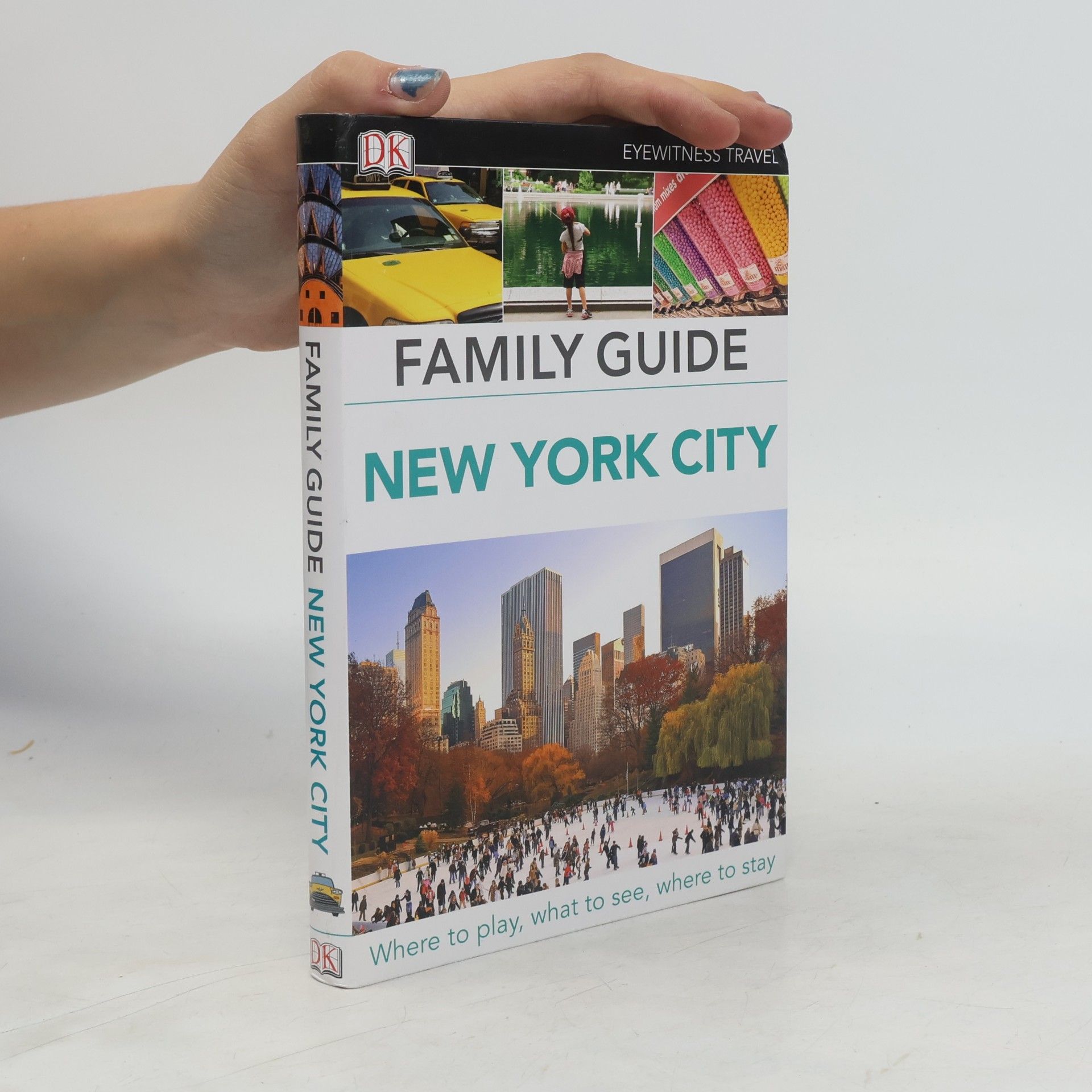 Various authors Family Guide: New York City