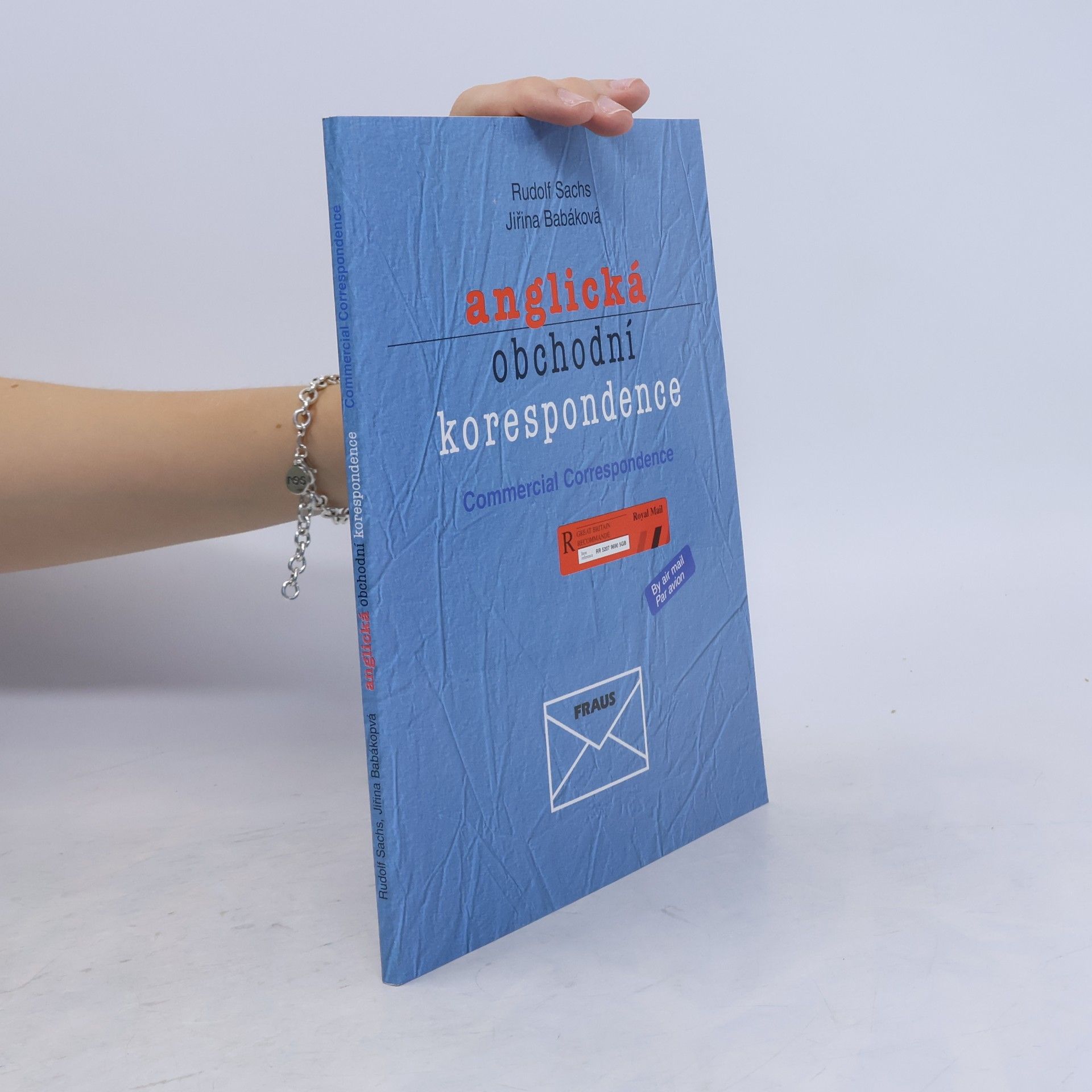 Jiřina Babáková Anglická obchodní korespondence. Commercial correspondence