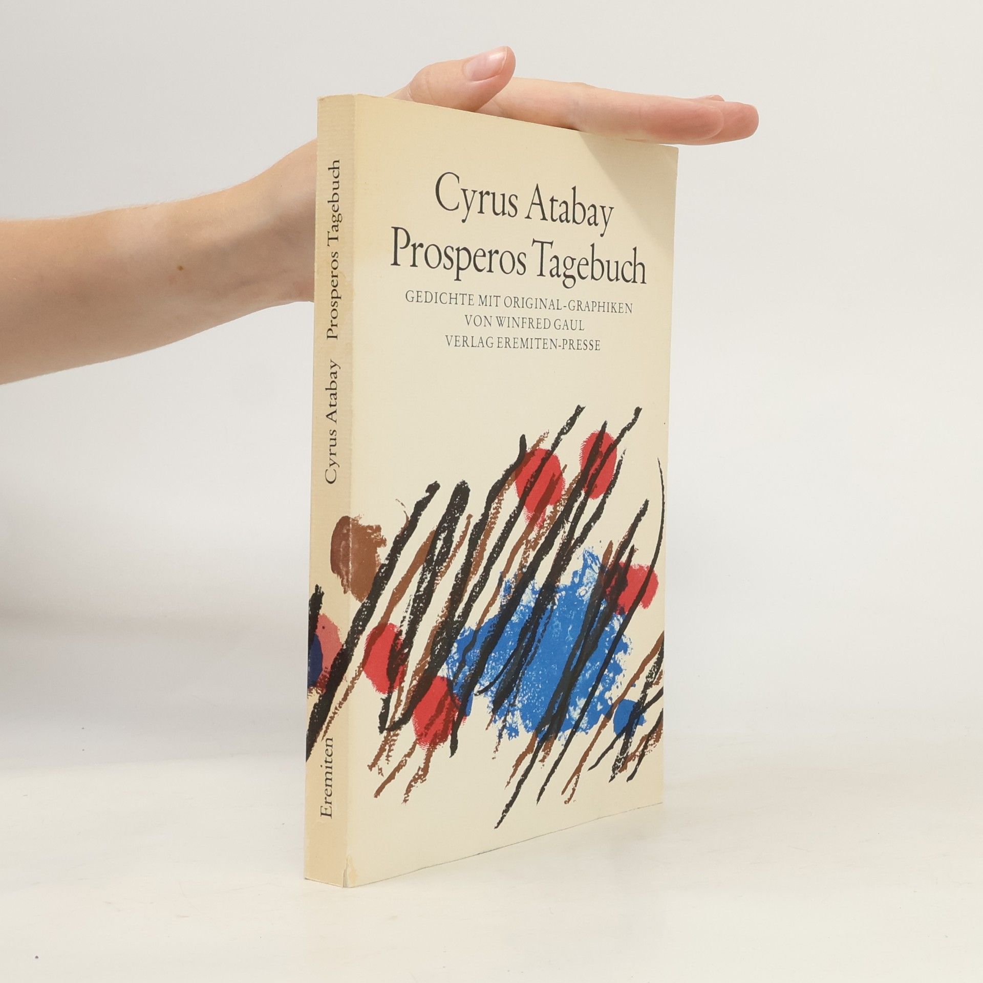 Cyrus Atabay Prosperos Tagebuch