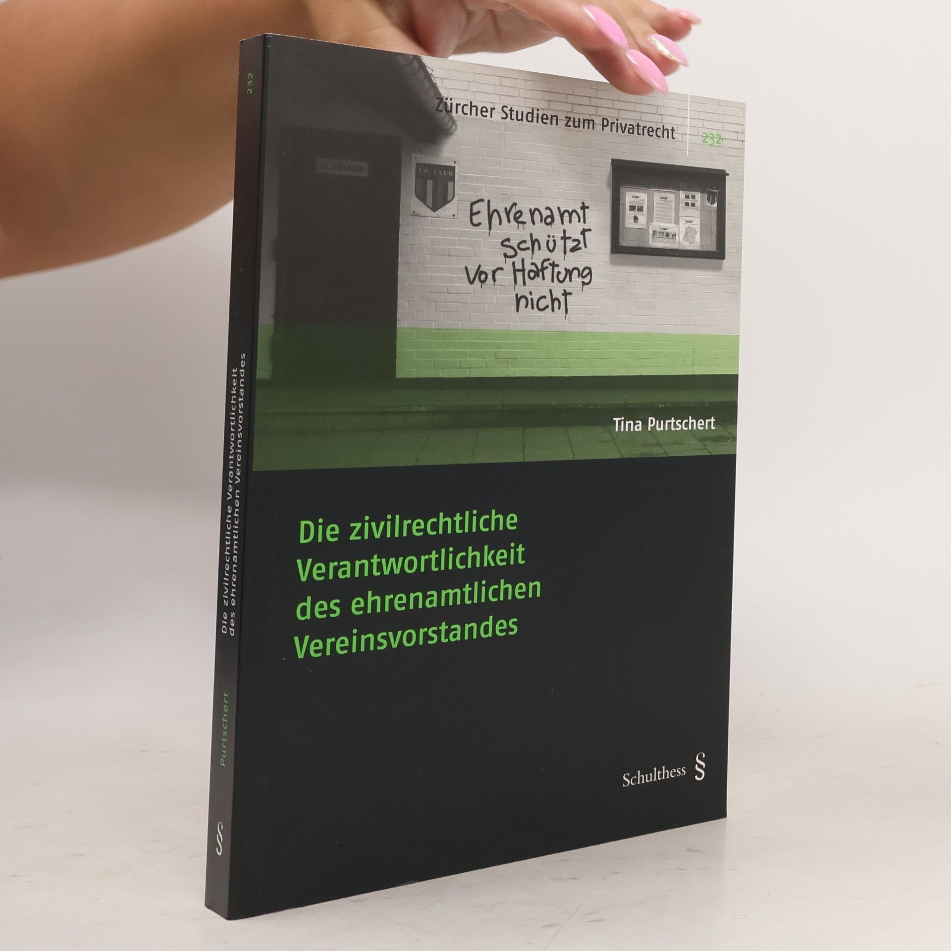 Tina Purtschert Die zivilrechtliche Verantwortlichkeit des ehrenamtlichen Vereinsvorstandes