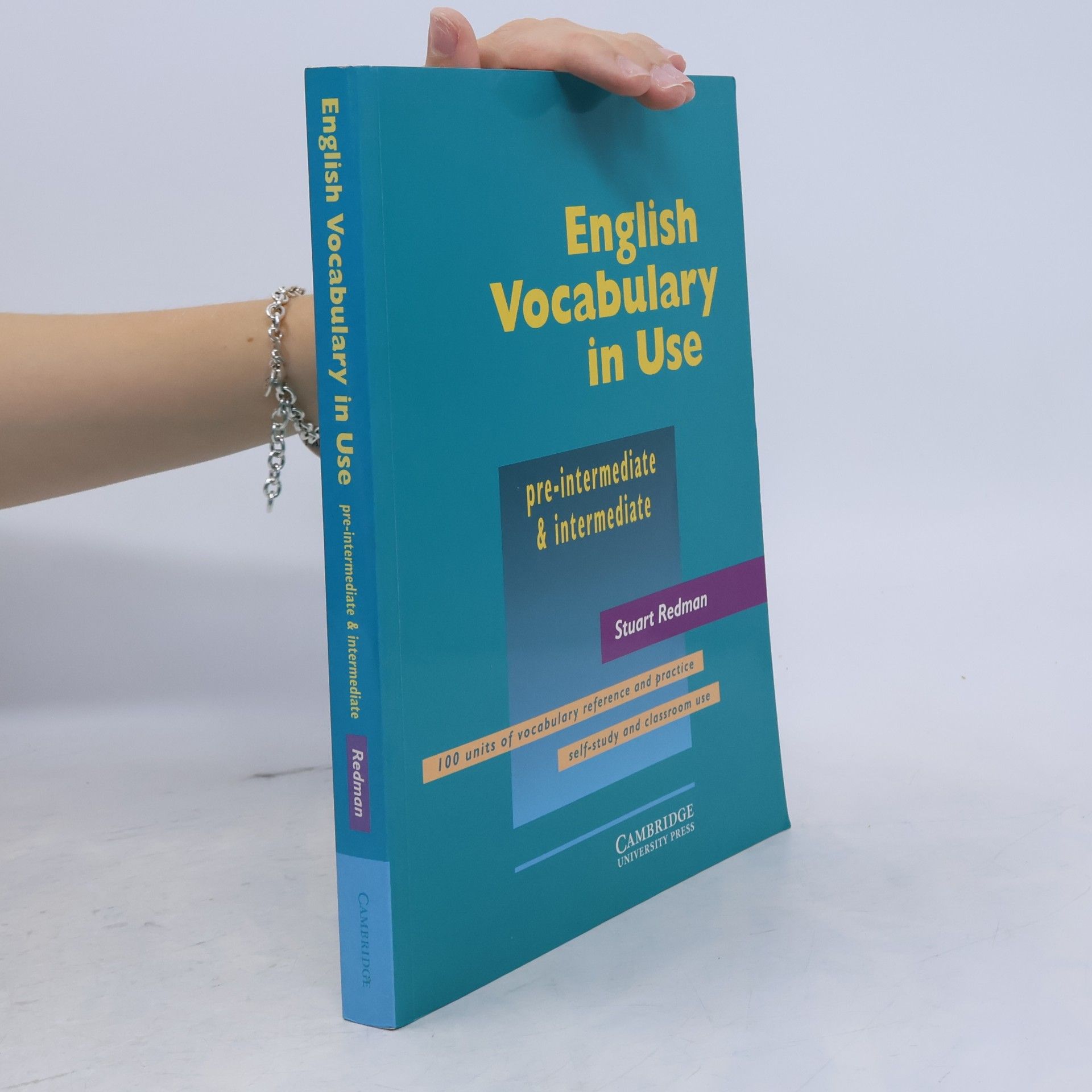 Stuart Redman English vocabulary in use: Pre-intermediate and intermediate