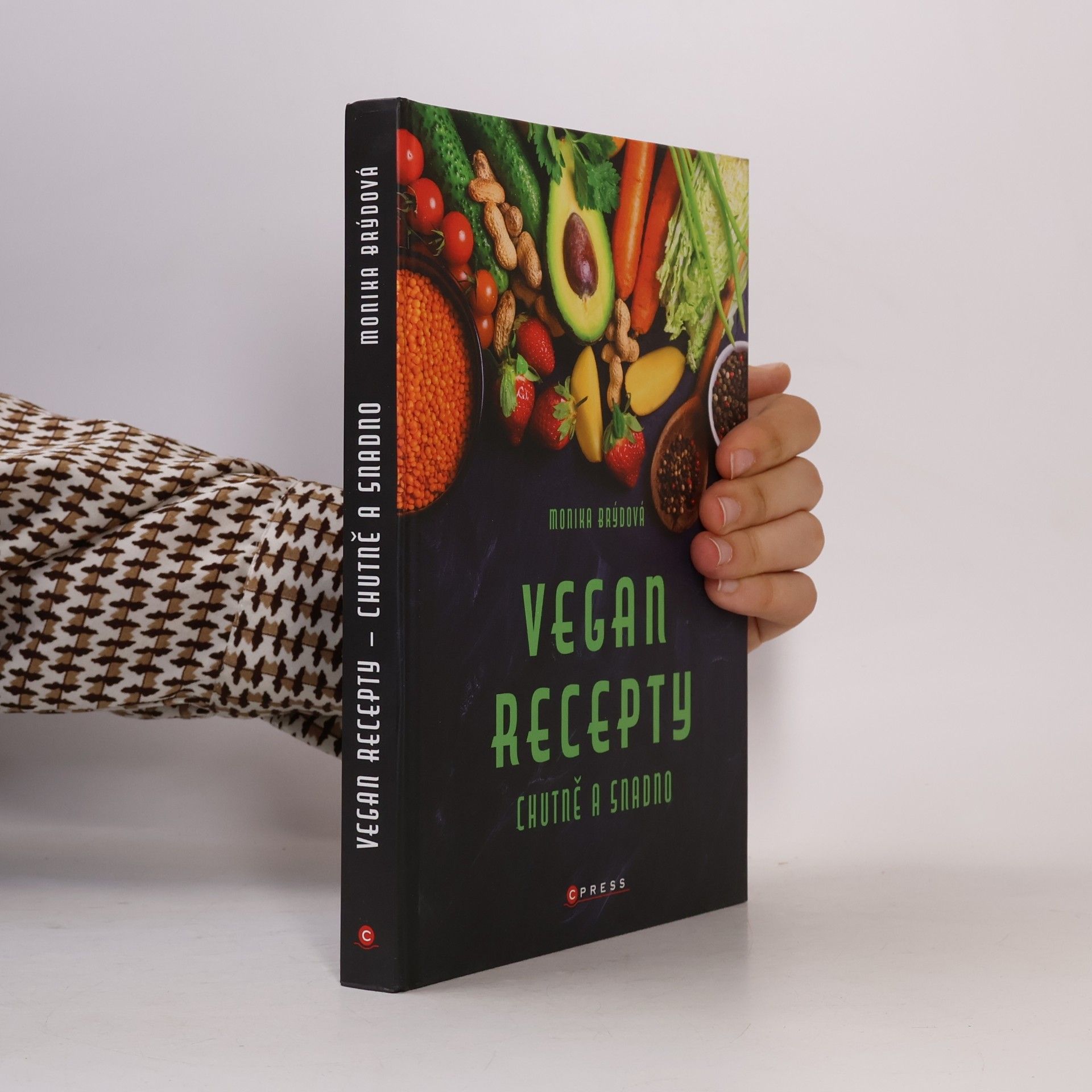 Monika Brýdová Vegan recepty. Chutně a snadno