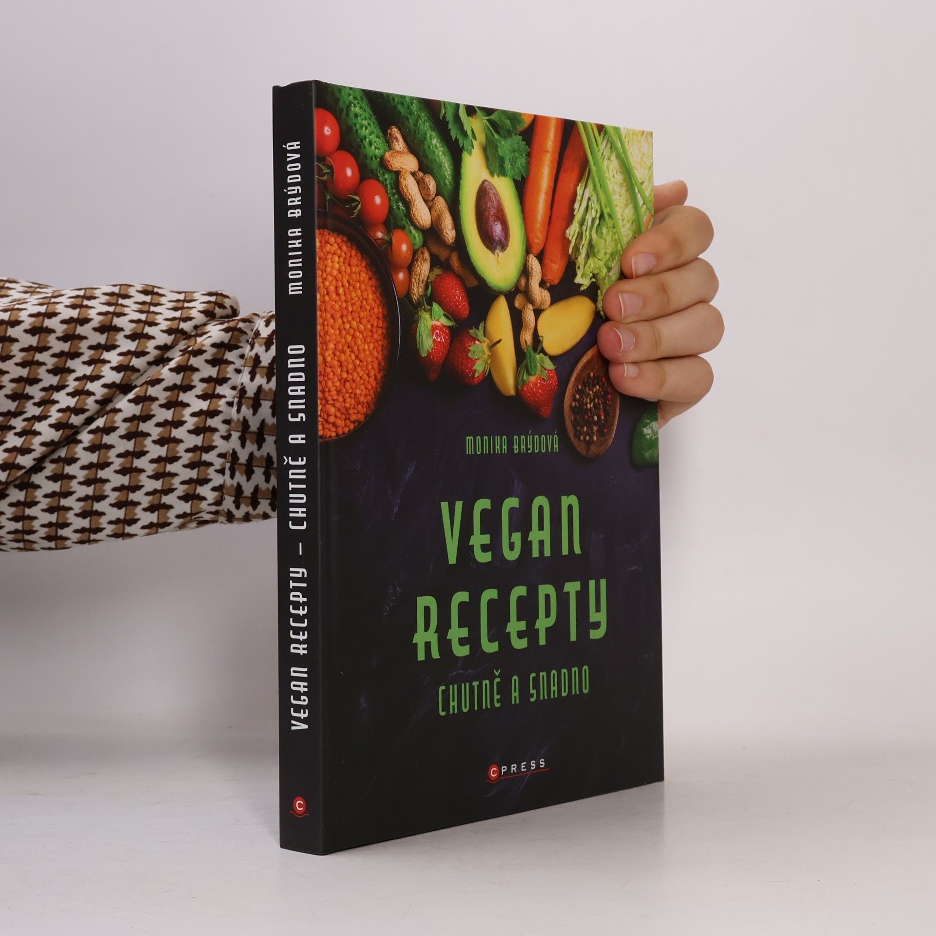 Monika Brýdová Vegan recepty. Chutně a snadno
