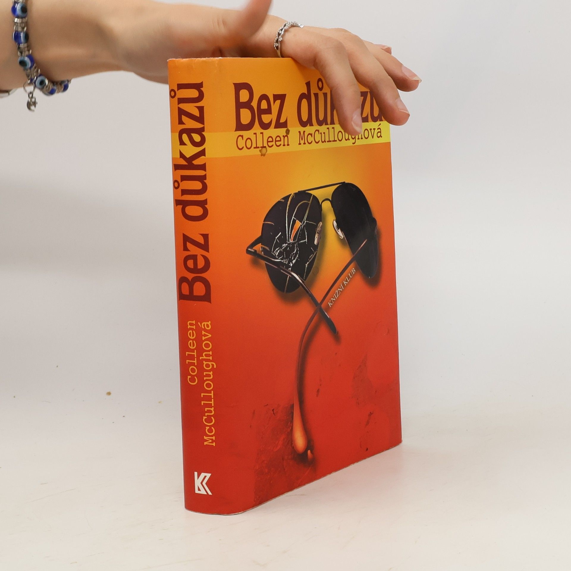Colleen McCullough Bez důkazů