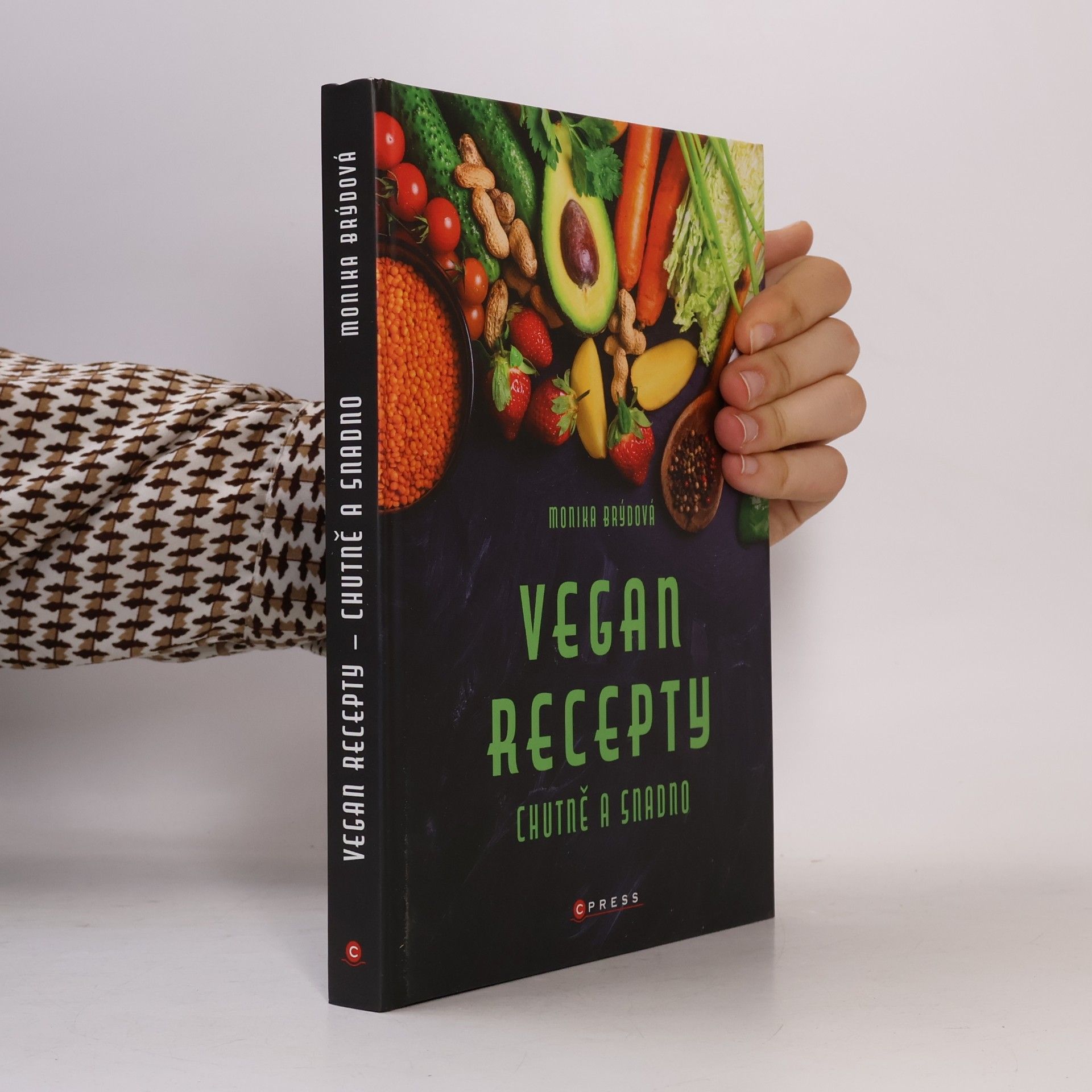 Monika Brýdová Vegan recepty. Chutně a snadno
