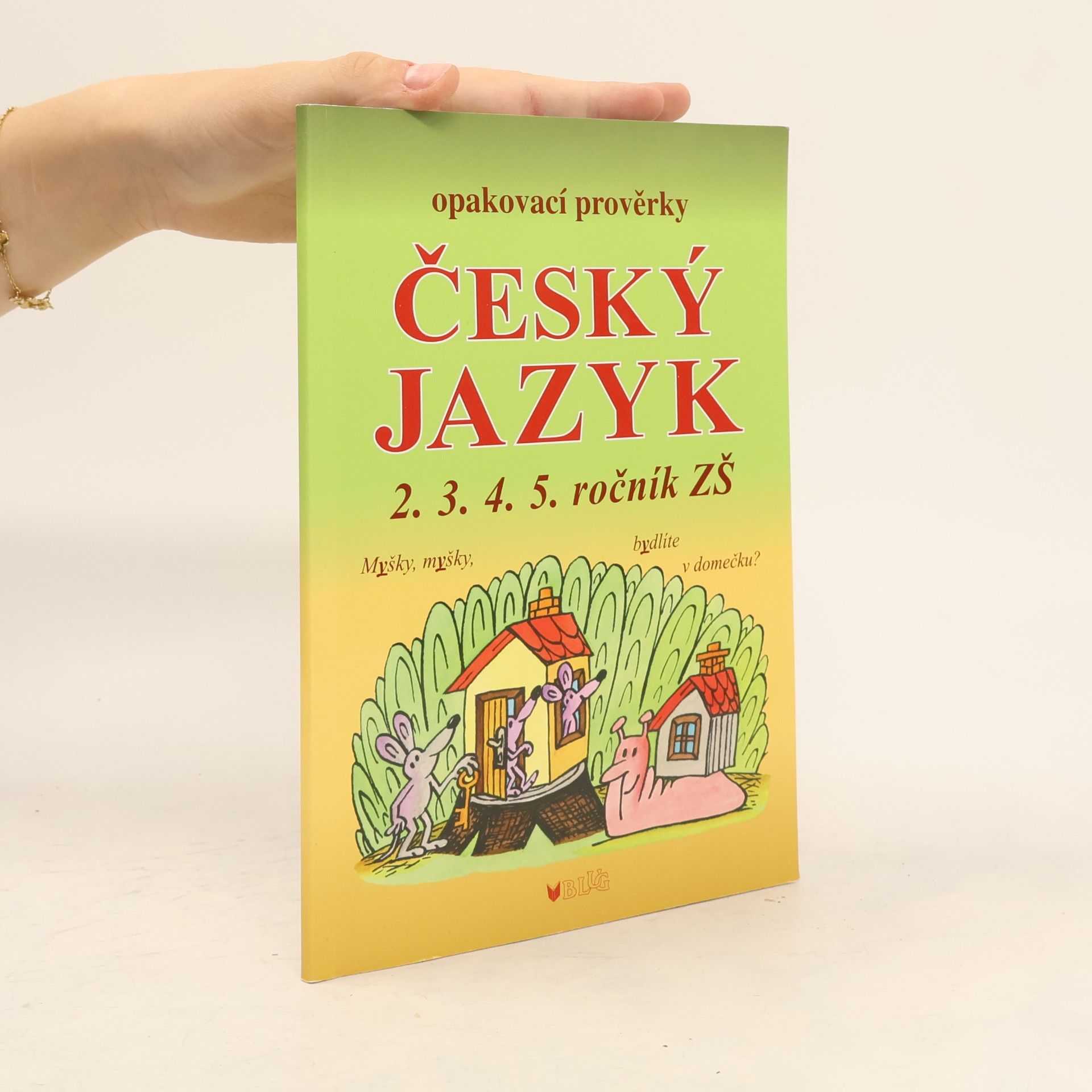 Alice Seifertová Český jazyk - Opakovací prověrky pro 2., 3., 4., 5. ročník