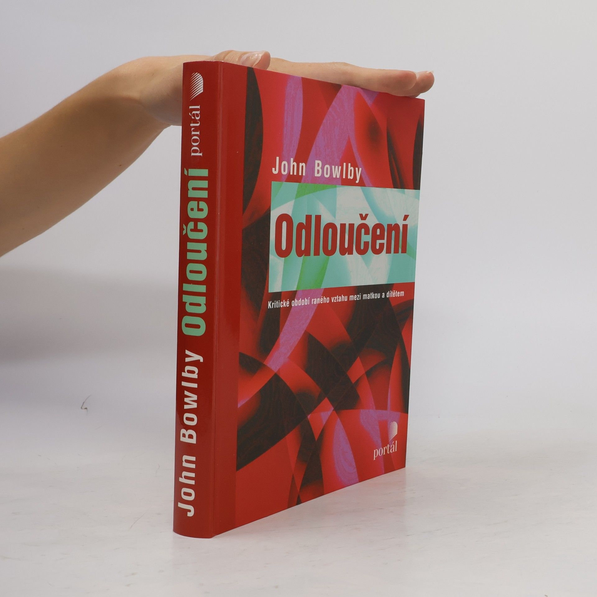 John Bowlby Odloučení