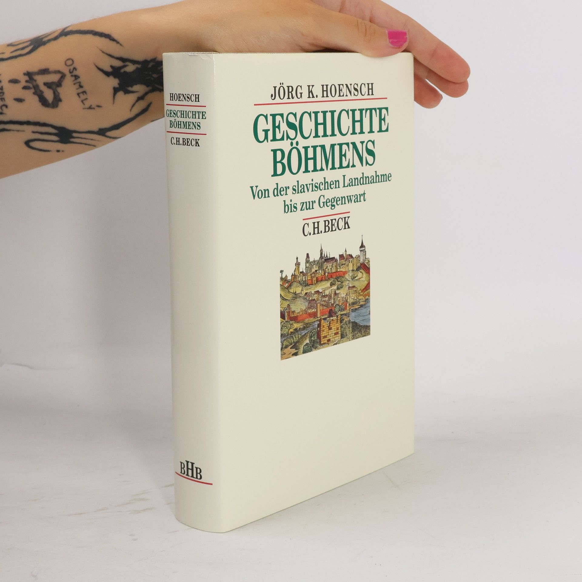 Jörg K. Hoensch Geschichte Böhmens