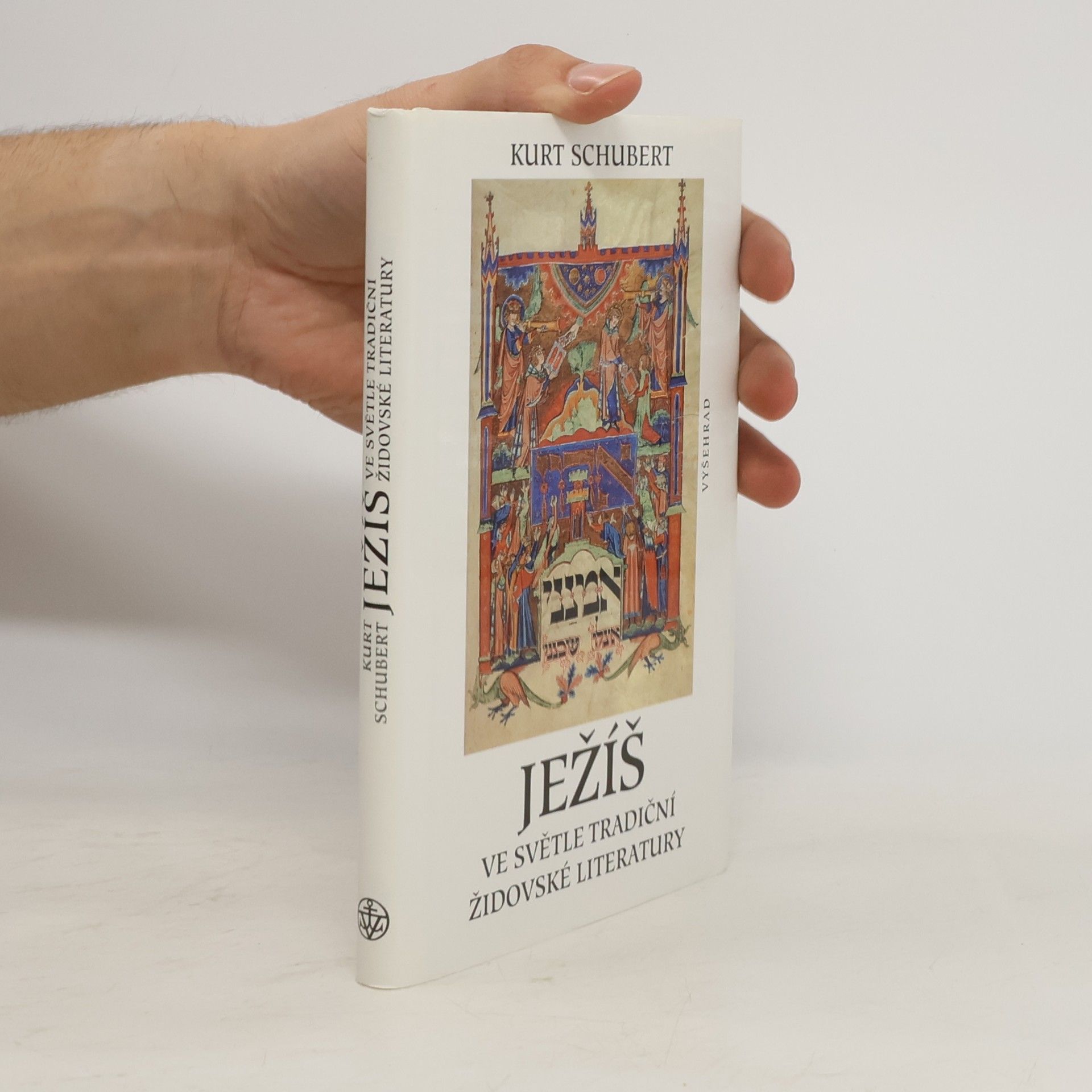 Kurt Schubert Ježíš ve světle tradiční židovské literatury