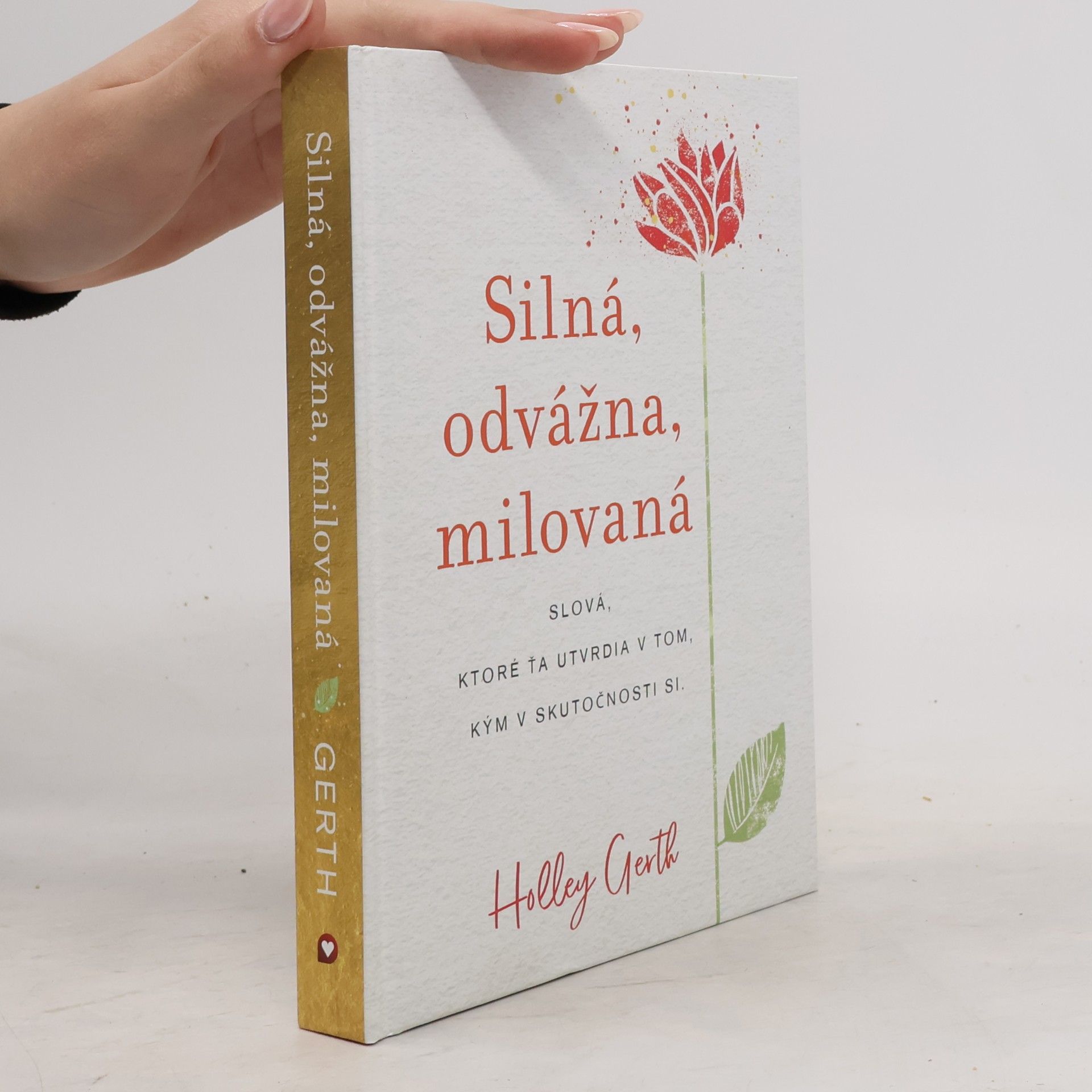 Hollery Gerth Silná, odvážna, milovaná