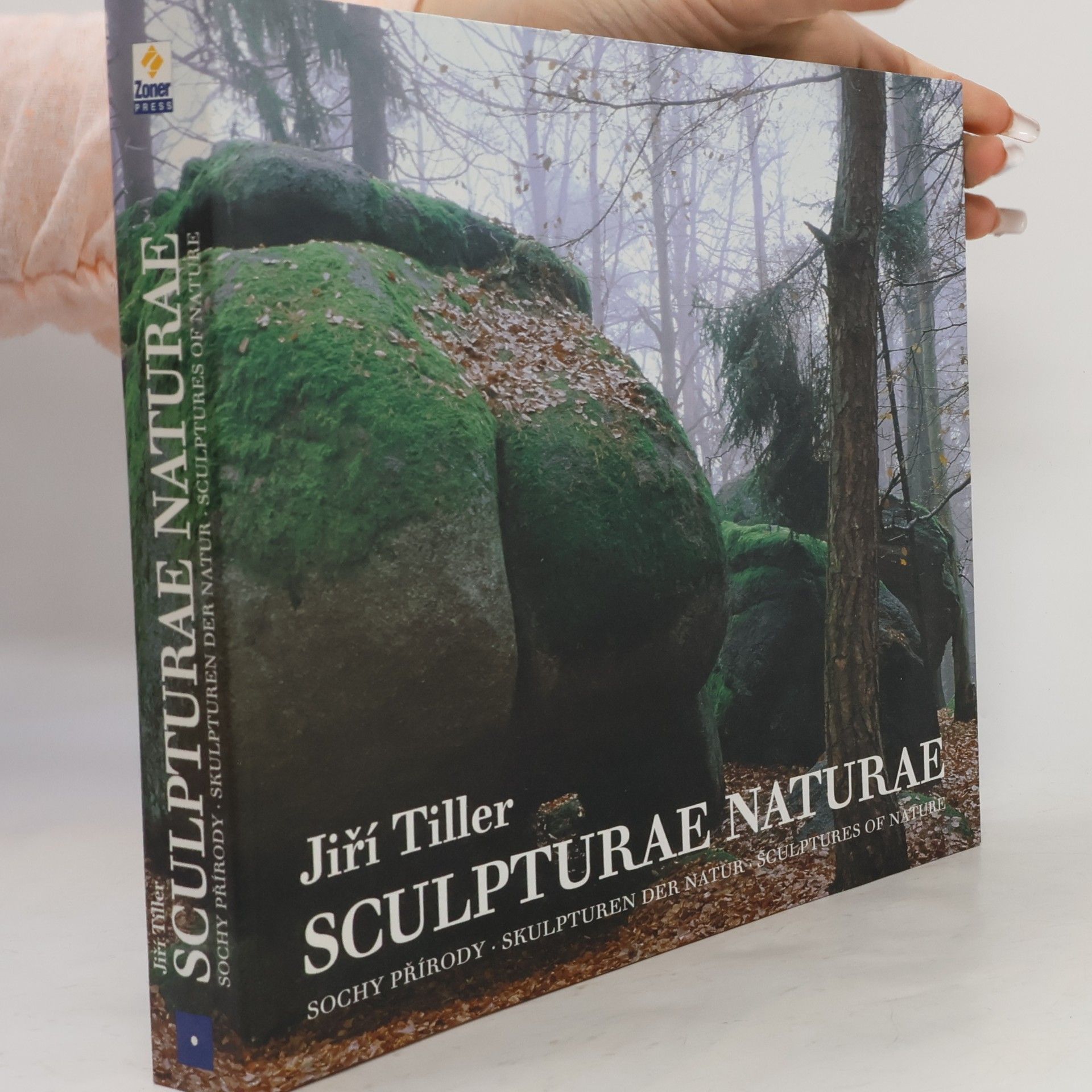Jiří Tiller Sculpturae Naturae. Sochy přírody
