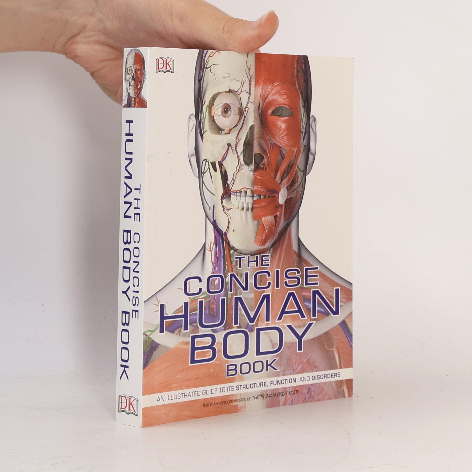 Dorling Kindersley The Concise Human Body Book: This Is an Abridged Version of The Human Body Book