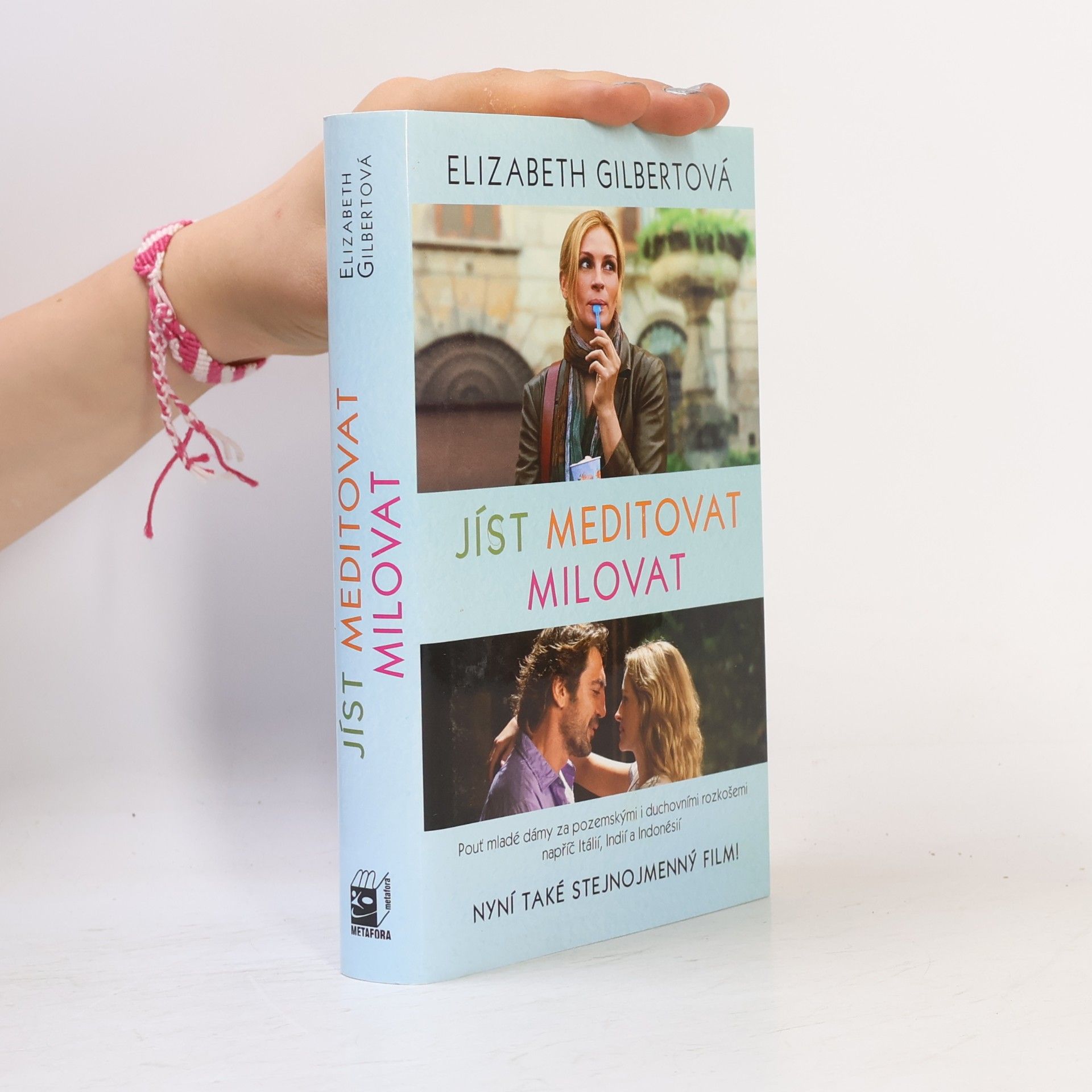 Elizabeth Gilbert Jíst, meditovat, milovat