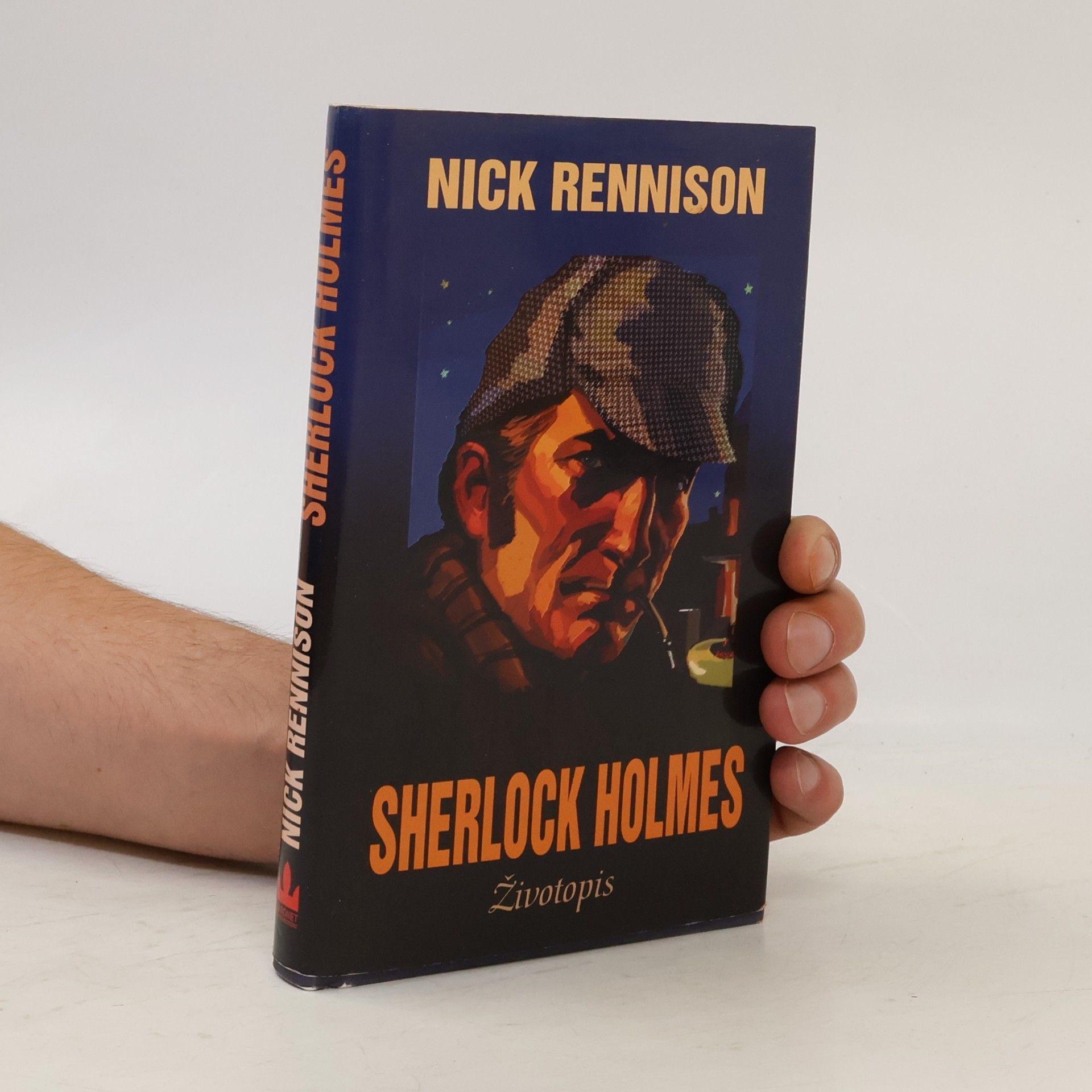 Nick Rennison Sherlock Holmes : neautorizovaný životopis