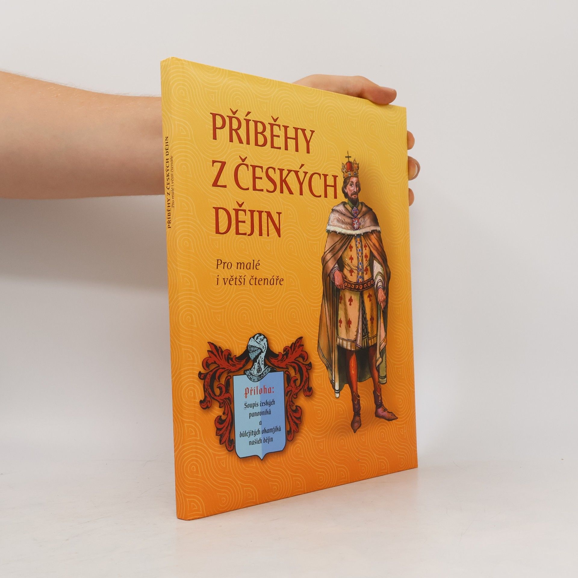 José Pérez Montero Příběhy z českých dějin. Pro malé i větší čtenáře