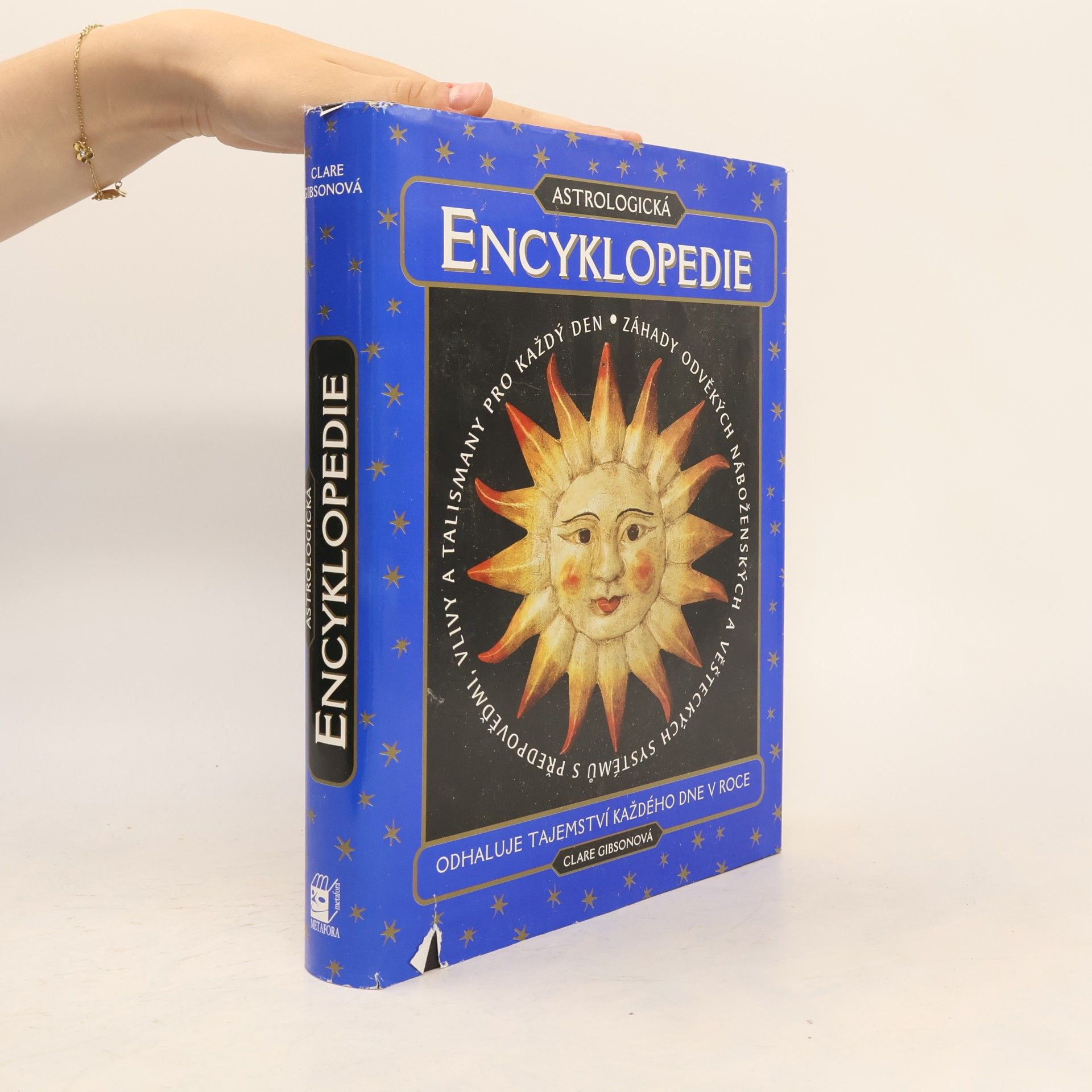 Astrologická encyklopedie. Odhaluje tajemství každého dne v roce