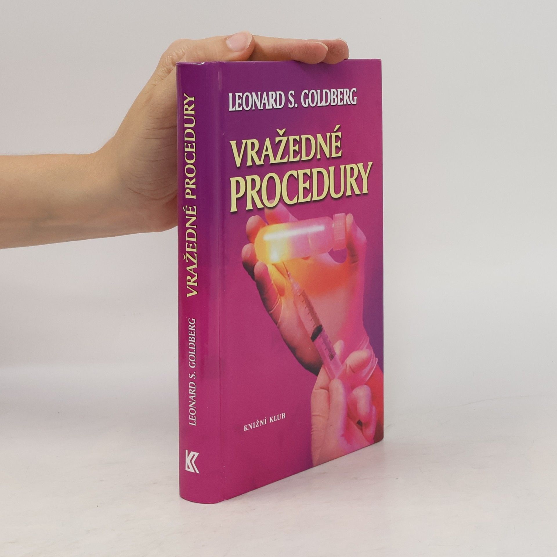 Leonard Stephen Goldberg Vražedné procedury