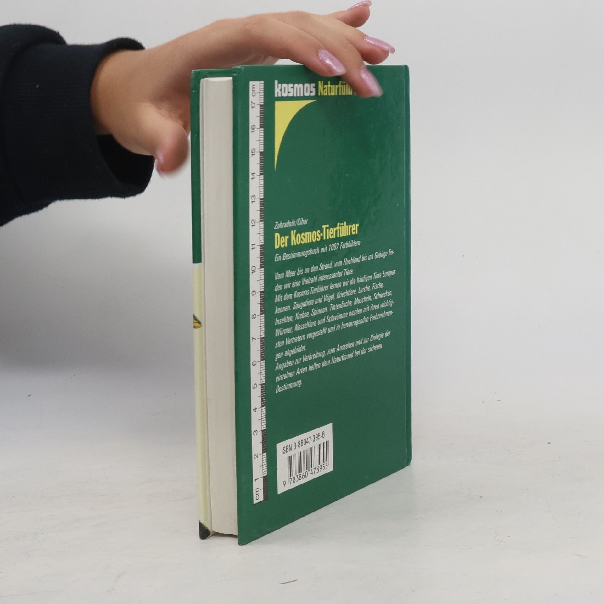 Jiří Zahradník Der Kosmos-Tierführer : Ein Bestimmungsbuch mit 1092 Farbbildern