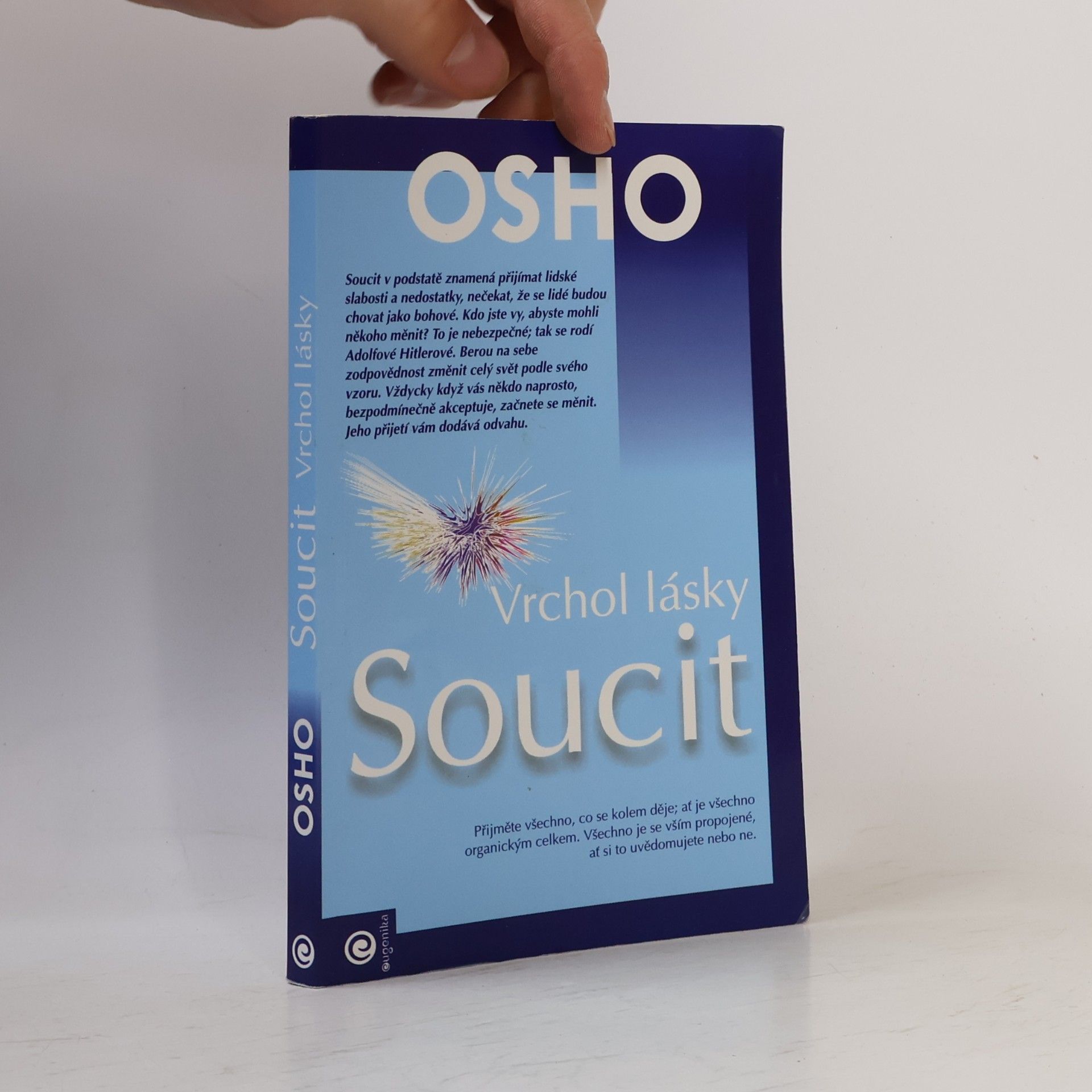 Ošó Soucit vrchol lásky