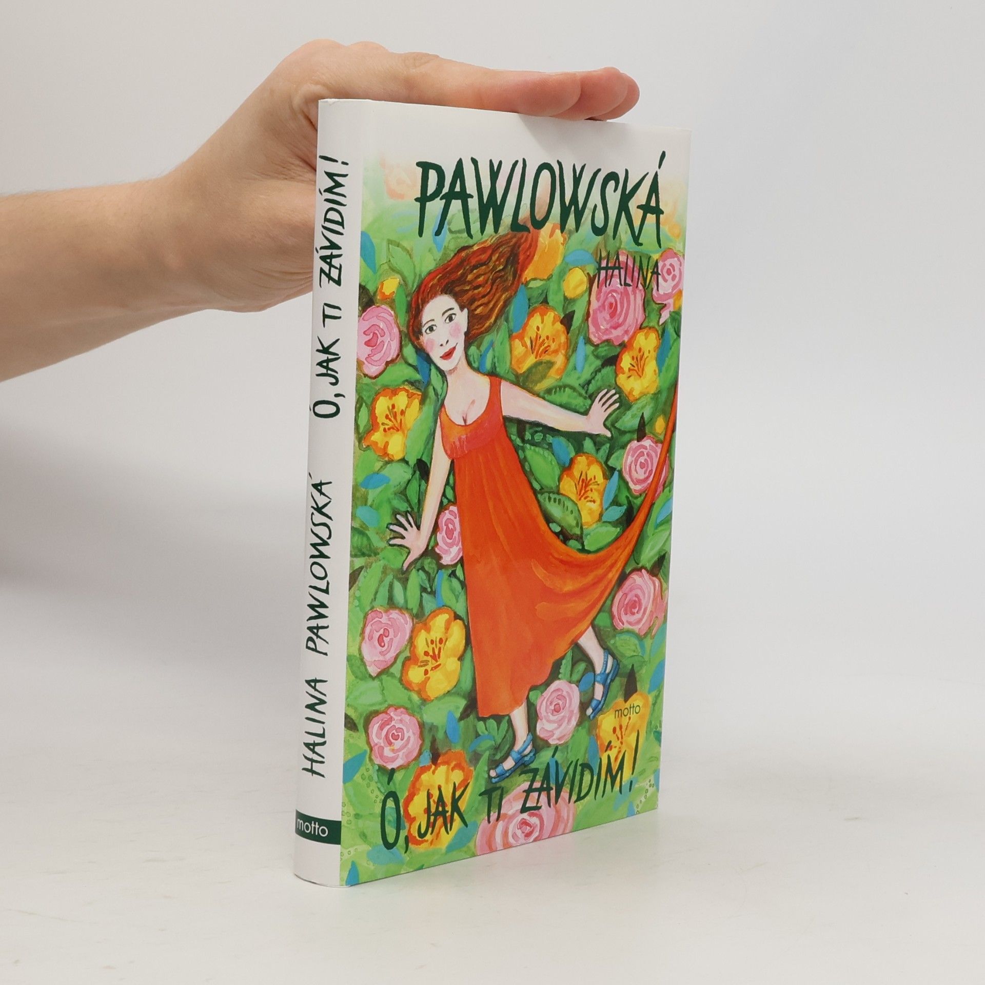 Halina Pawlowská Ó, jak ti závidím!