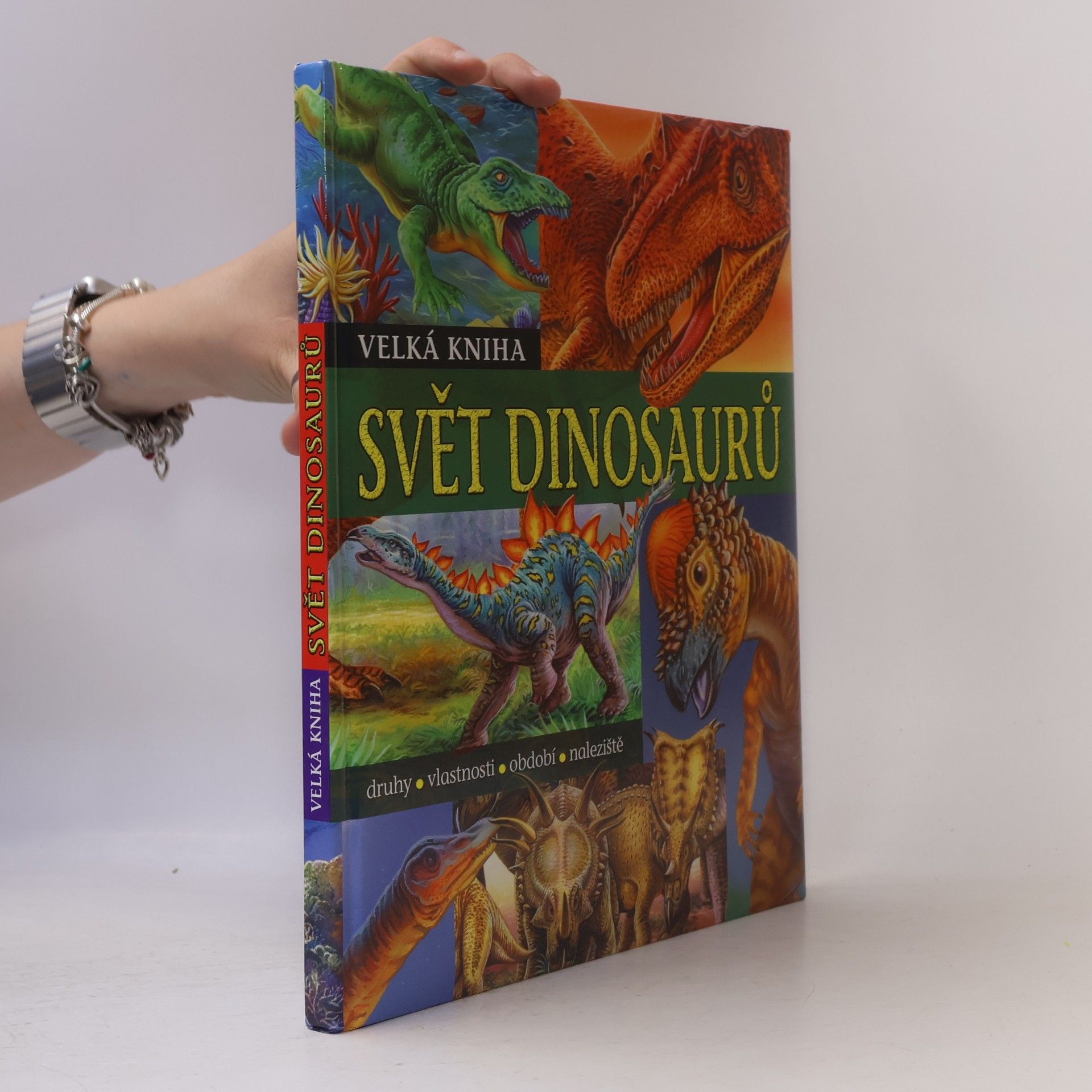 Francisco Arredondo Velká kniha. Svět dinosaurů
