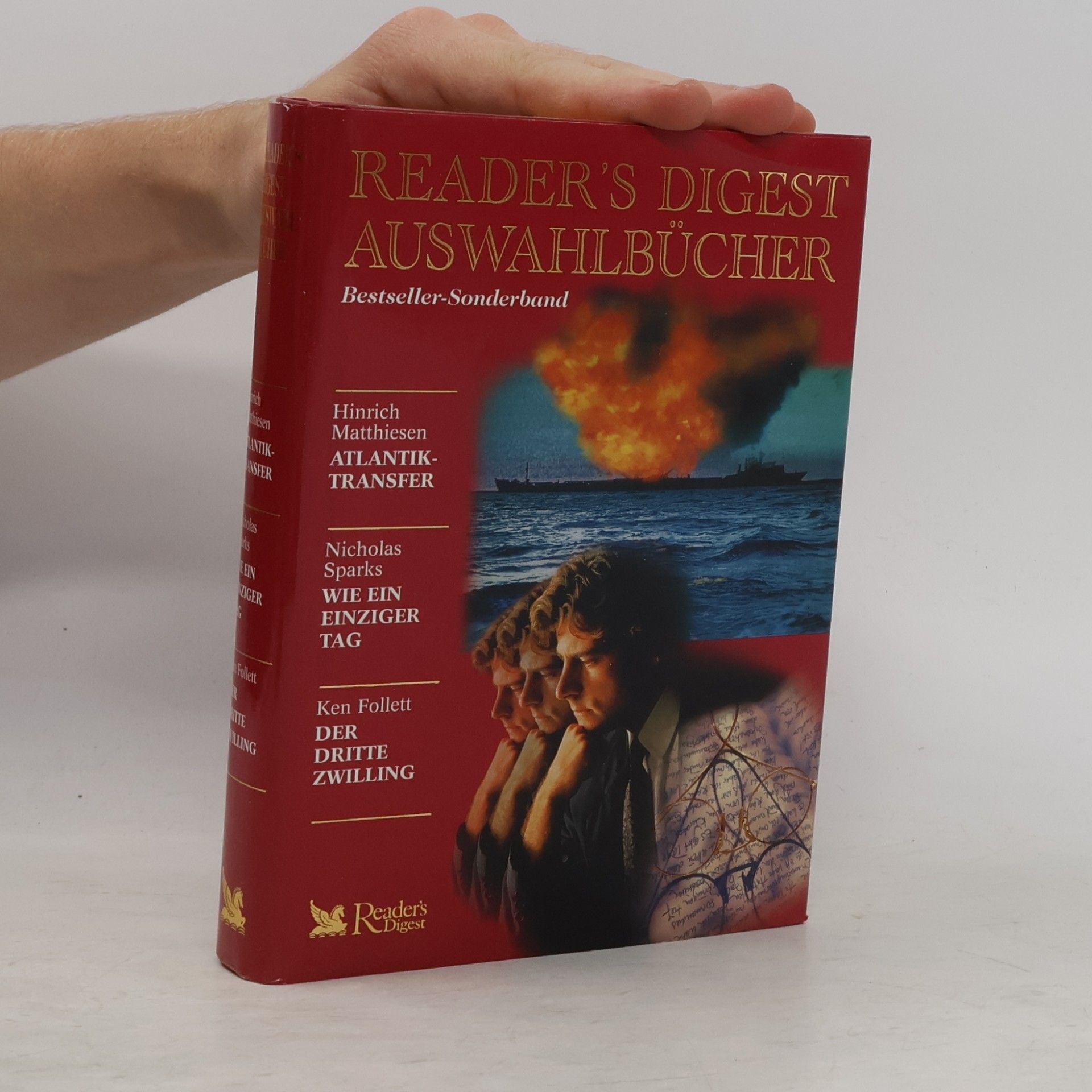 Nicholas Sparks Readers Digest Auswahlbücher: Atlantik-transfer. Wie ein Einziger tag. Der dritte Zwilling