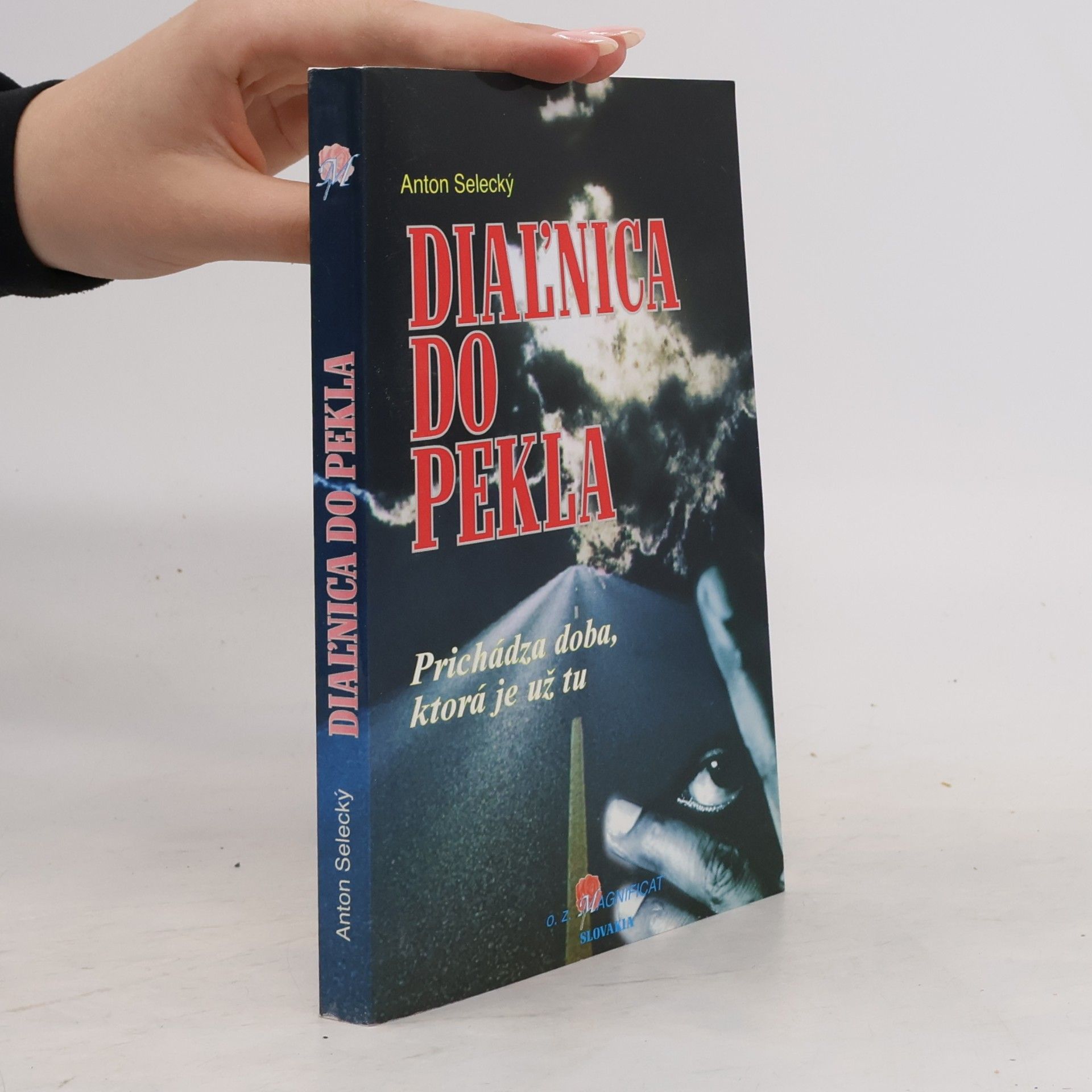 Anton Selecký Diaľnica do pekla