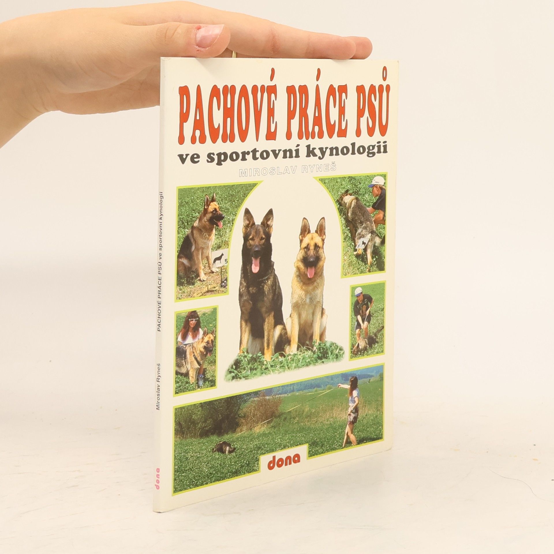 Miroslav Ryneš Pachové práce psů ve sportovní kynologii