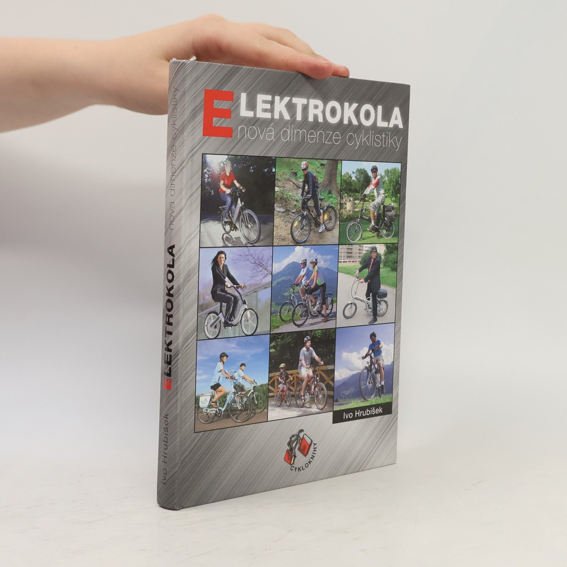 Ivo Hrubíšek Elektrokola : nová dimenze cyklistiky