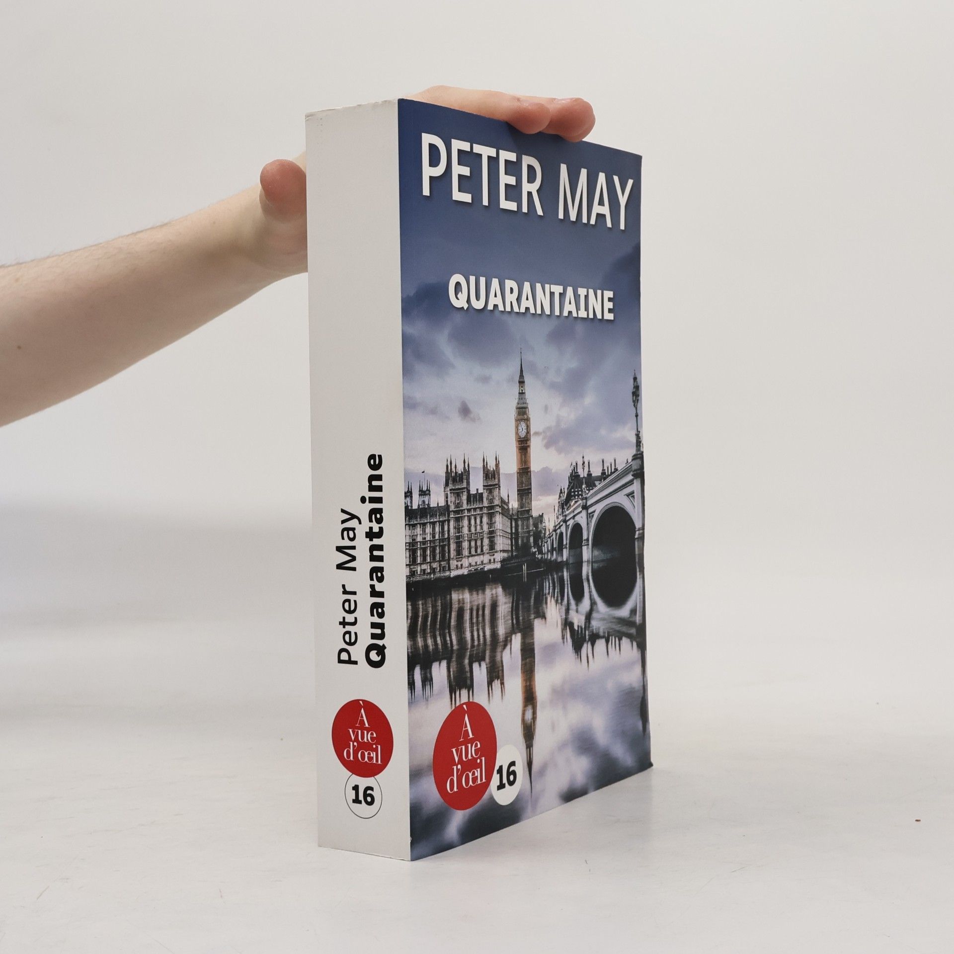 Peter May À vue d'œil - 16: Quarantaine