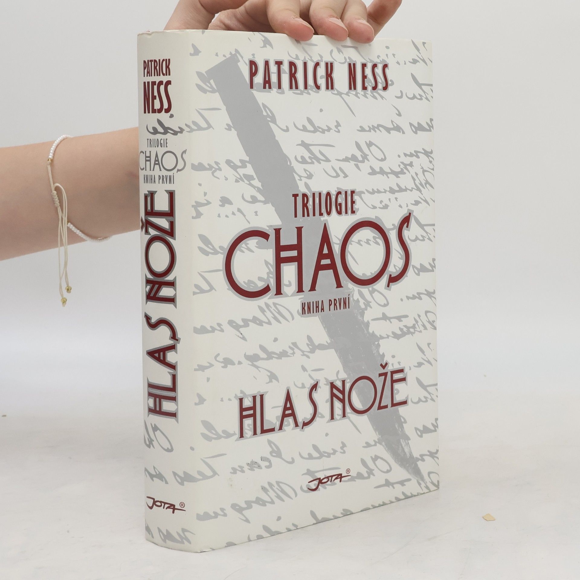 Patrick Ness Chaos. Hlas nože