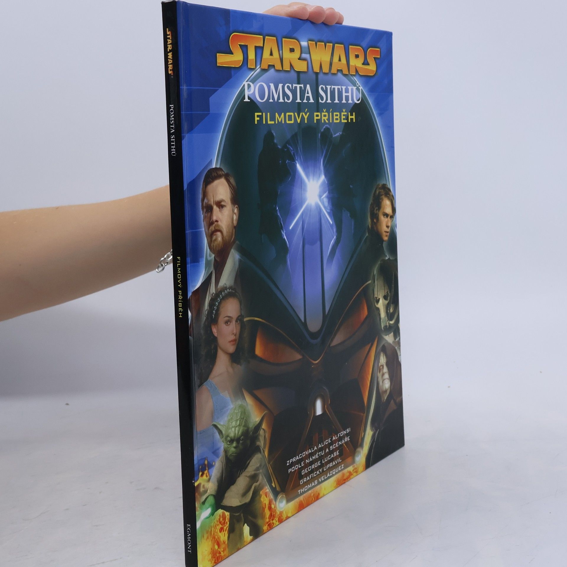 Alice Alfonsi Star Wars. Pomsta Sithů : filmový příběh